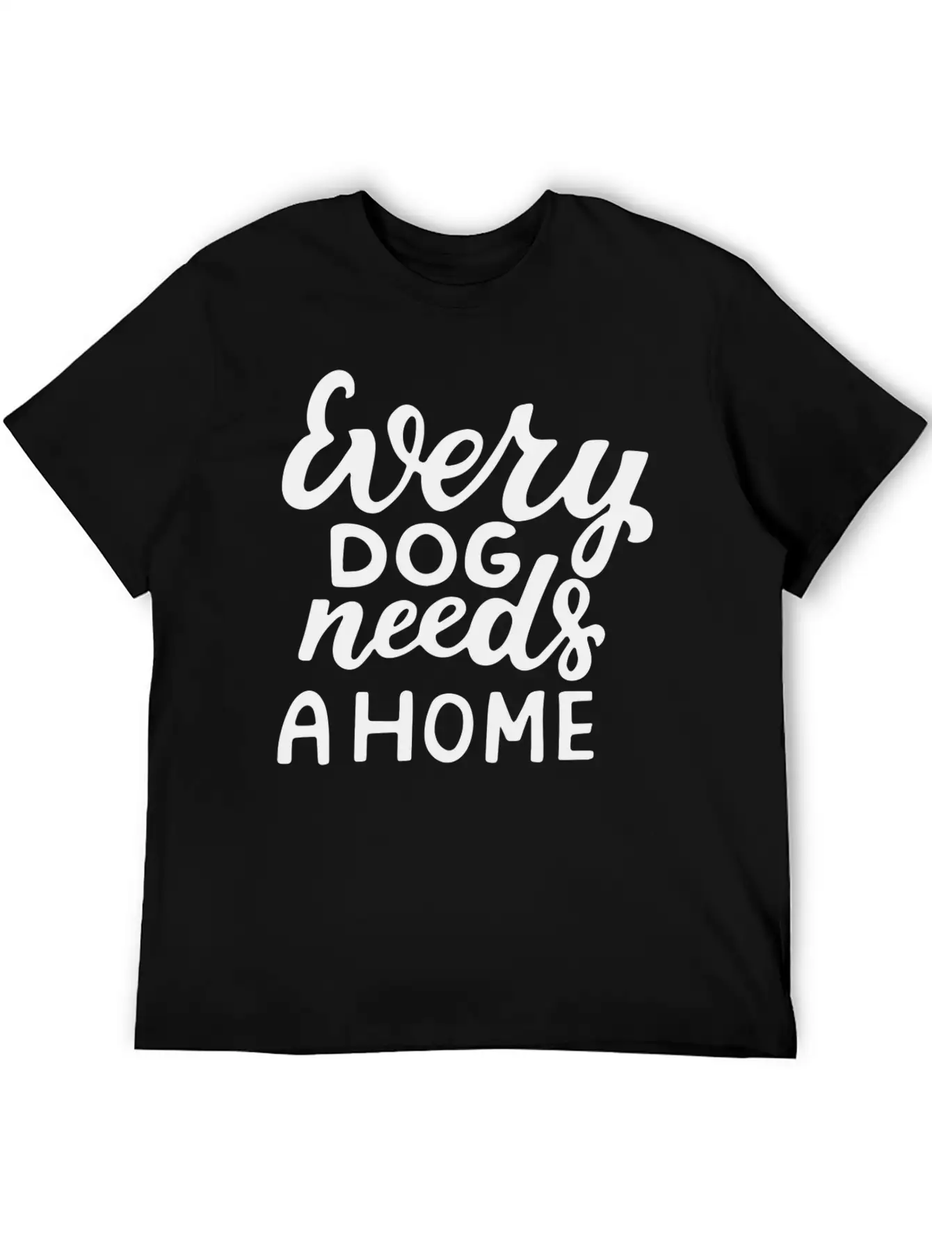 Every Dog Unisex Short Sleeve Soft Cotton T-Shirt – Casual Everyday Wear
