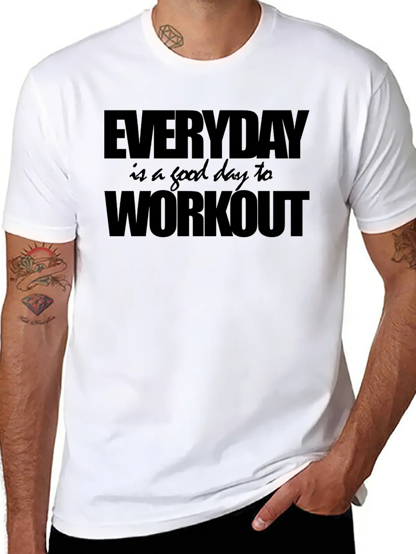 EVERYDAY IS A GOOD DAY TO WORKOUT Breathable Graphic T-Shirt – Perfect For Casual Days