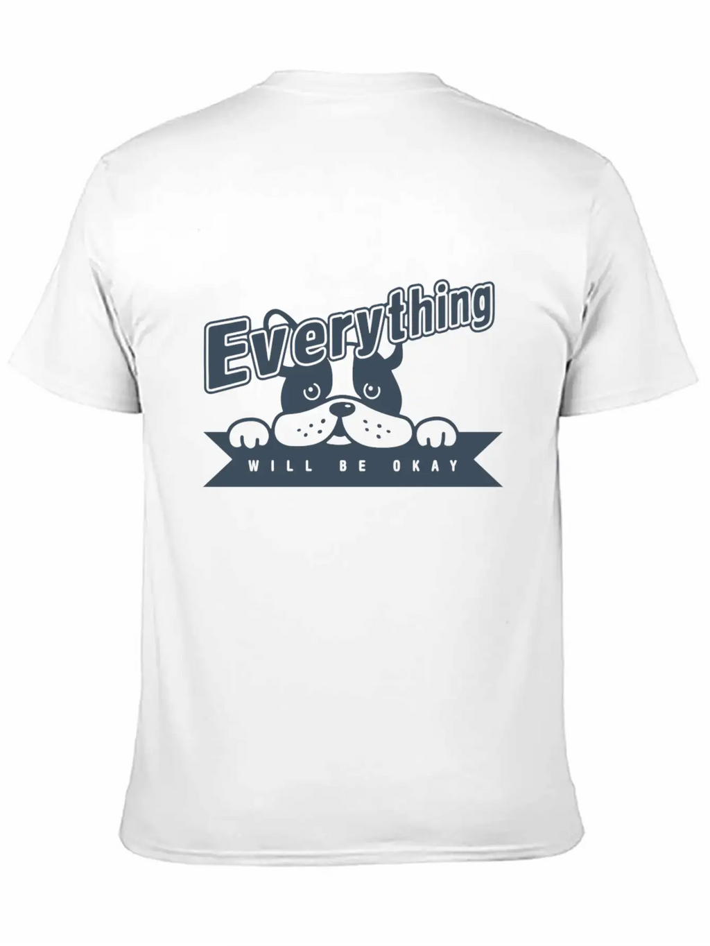 Everything Will Be Okay Unisex Casual T-Shirt – Clean Design For Daily Comfort