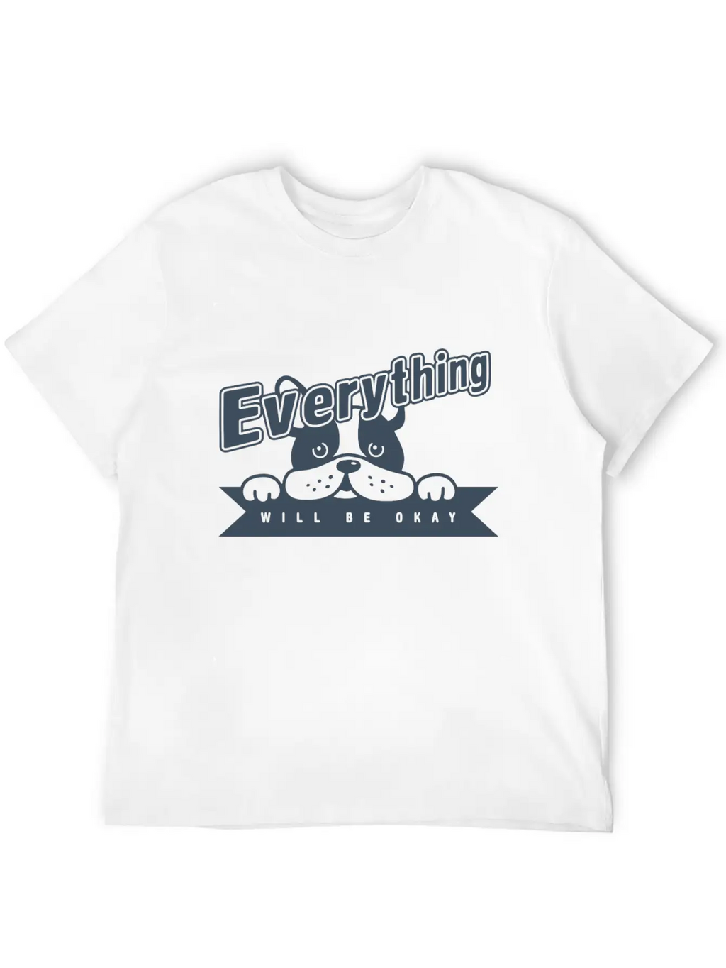Everything Will Be Okay Unisex Casual T-Shirt – Clean Design For Daily Comfort