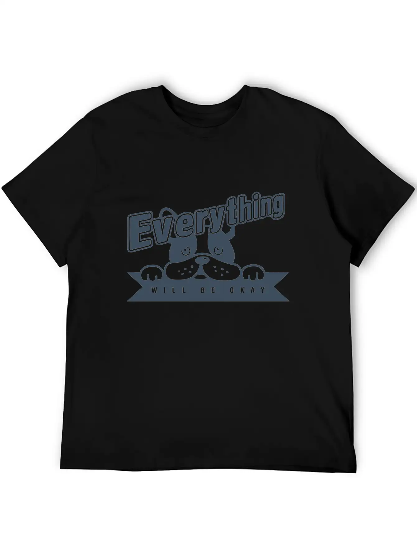 Everything Will Be Okay Unisex Casual T-Shirt – Clean Design For Daily Comfort