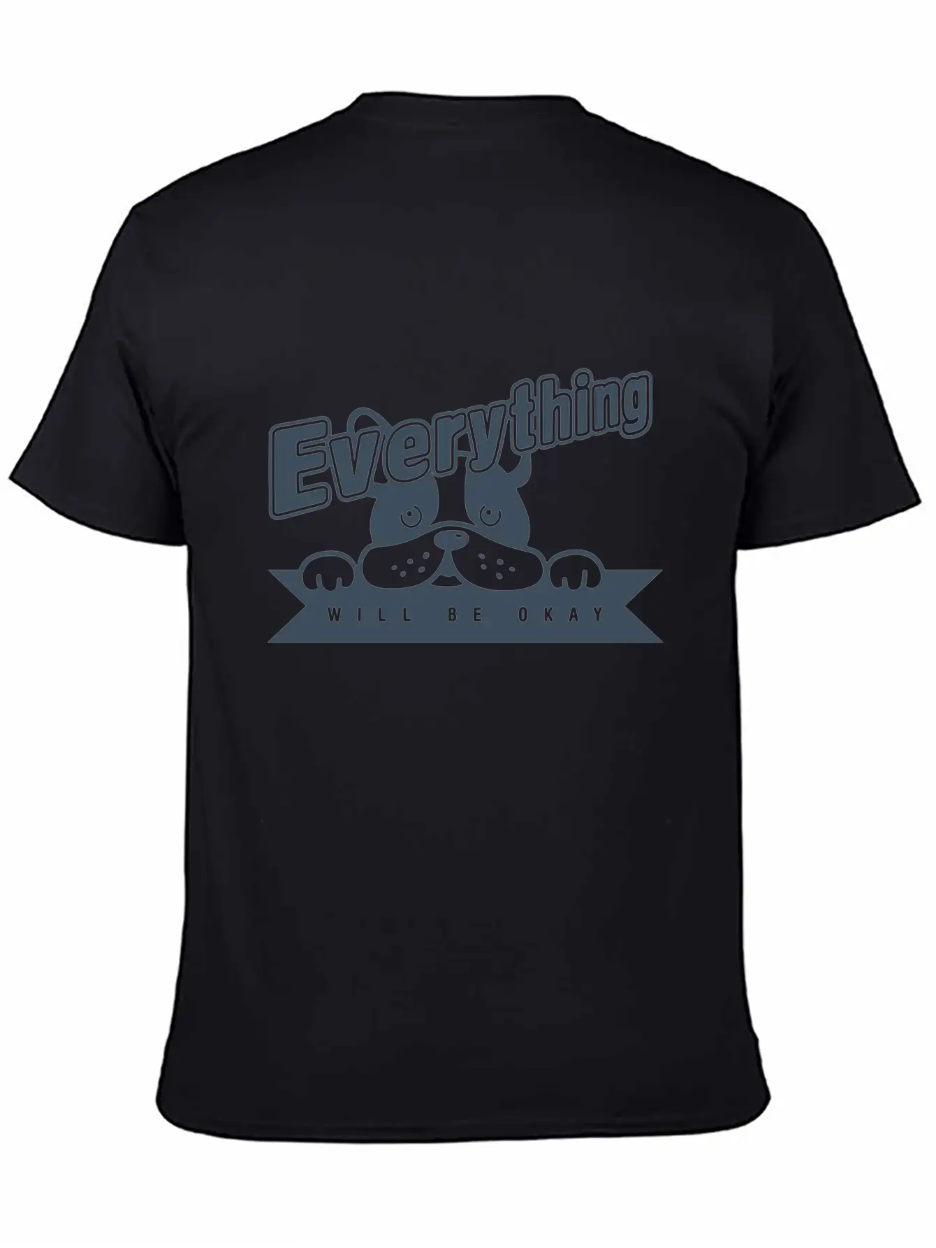 Everything Will Be Okay Unisex Casual T-Shirt – Clean Design For Daily Comfort