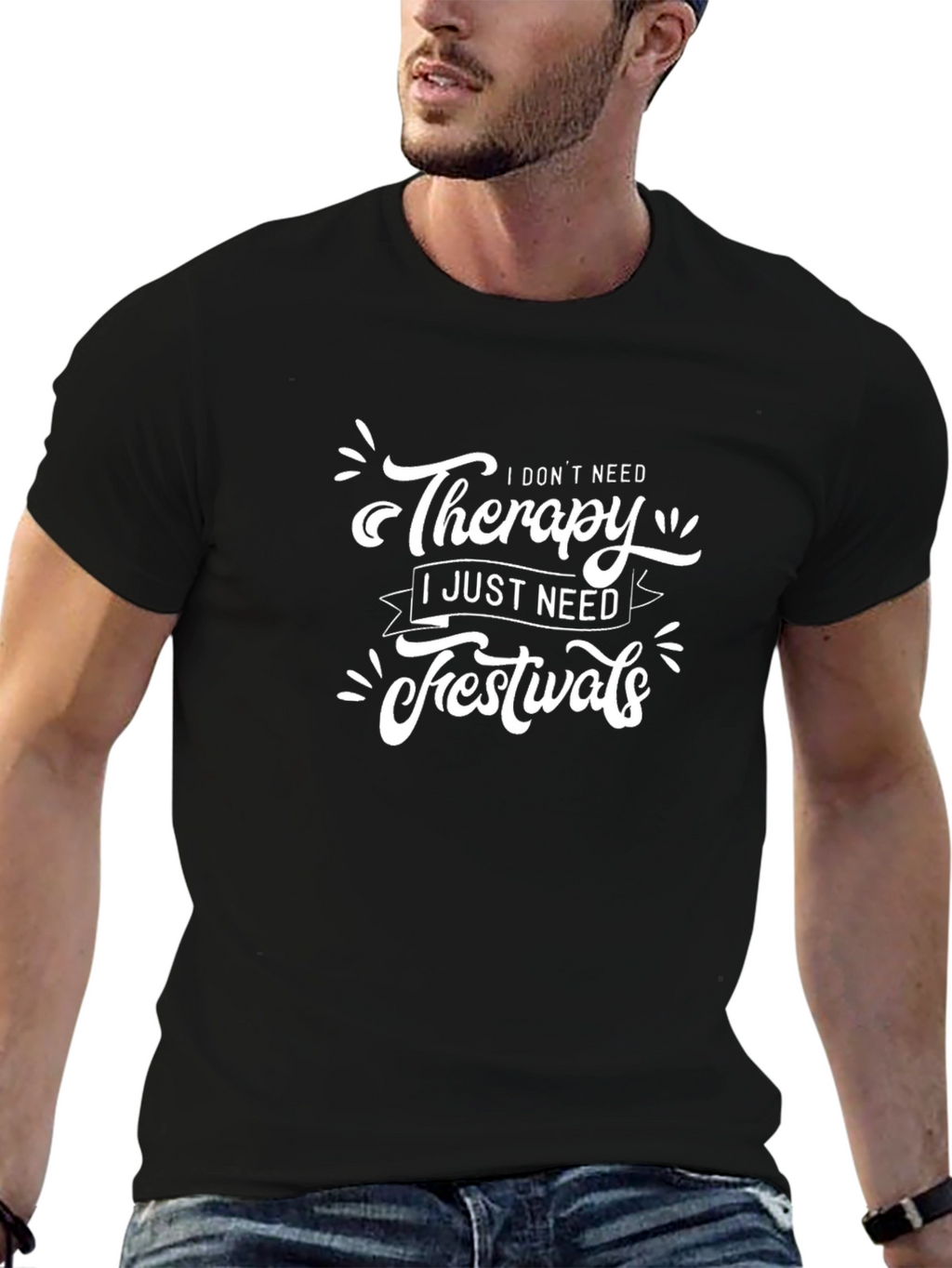 Therapy & Festivals T-Shirt - Funny Graphic Tee