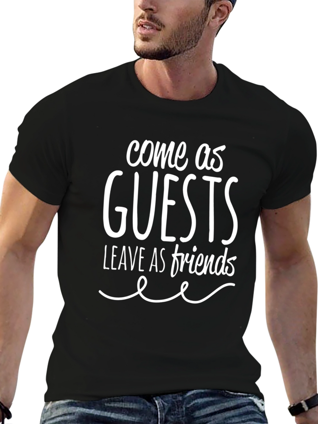 Come As Guests T-Shirt