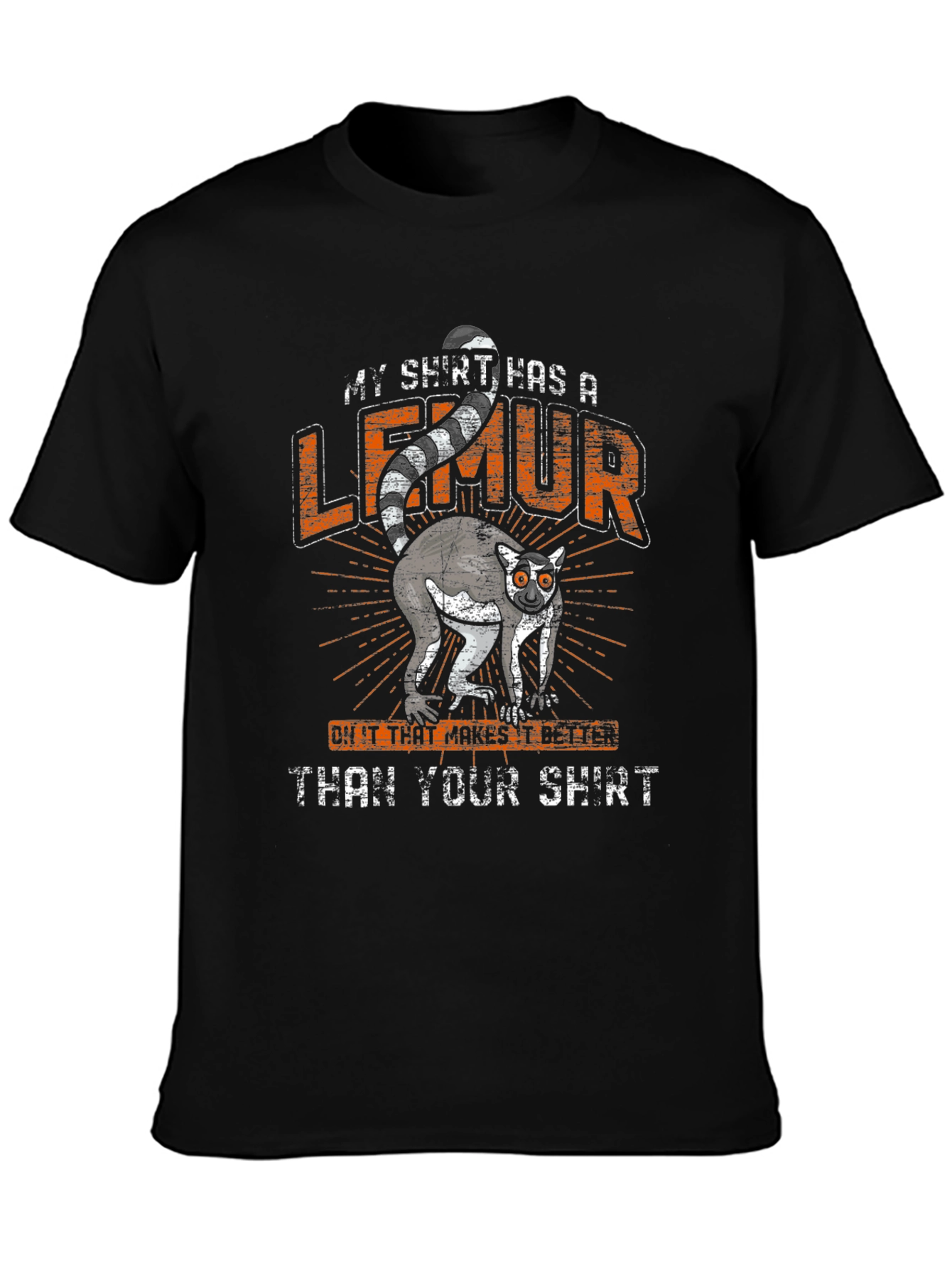 Funny Lemur Graphic Tee - My Shirt Has A Lemur