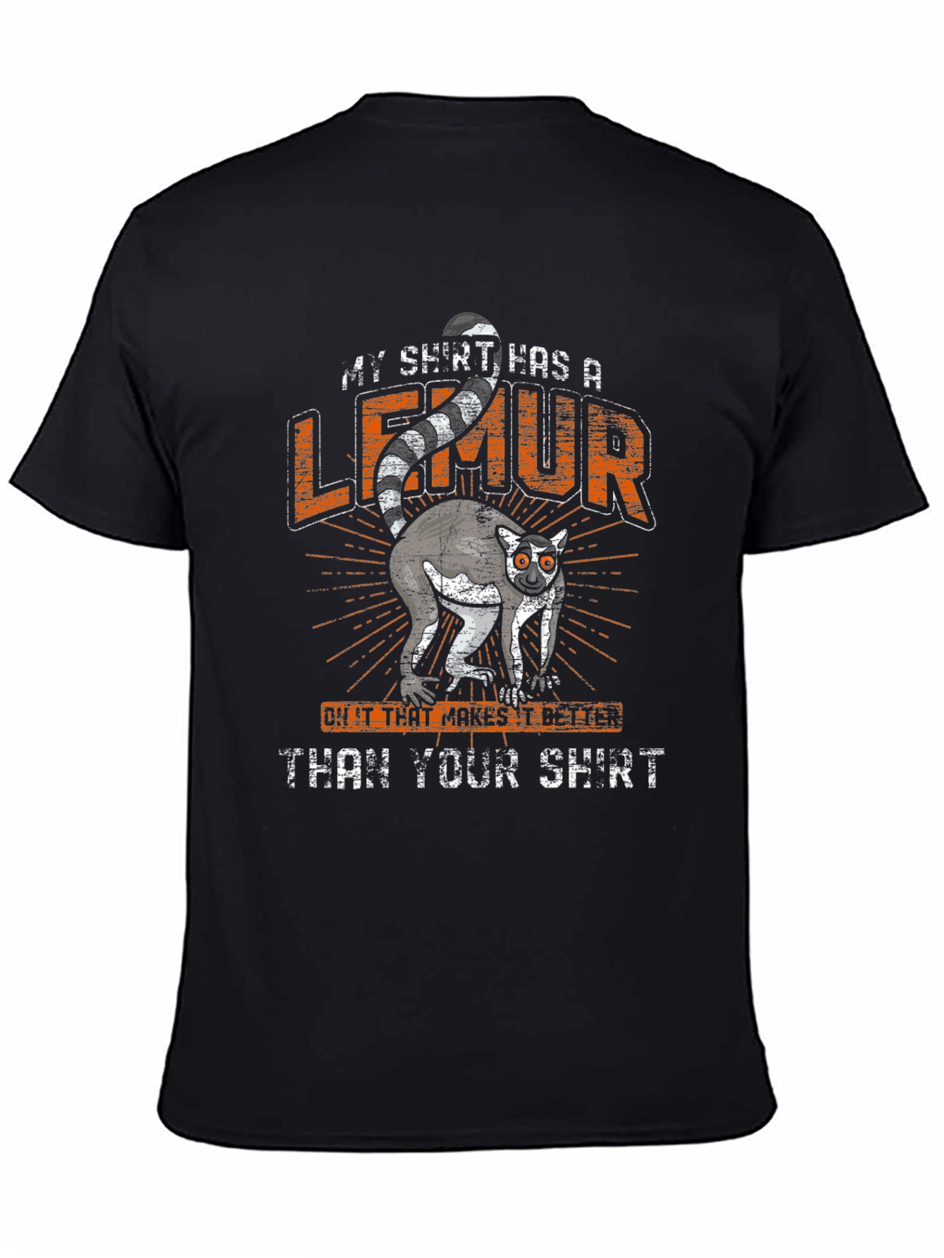 Funny Lemur Graphic Tee - My Shirt Has A Lemur