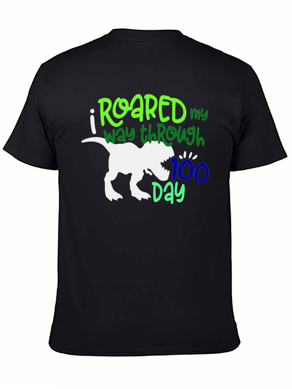 Roared Through 100 Days T-Shirt