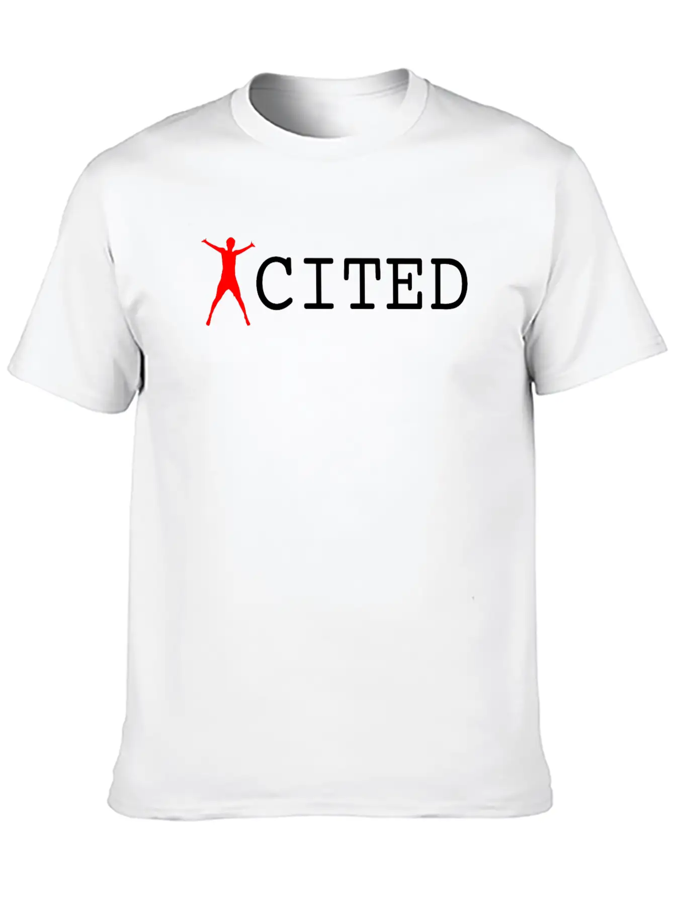 Excited Unisex Short Sleeve Soft Cotton T-Shirt – Casual Everyday Wear