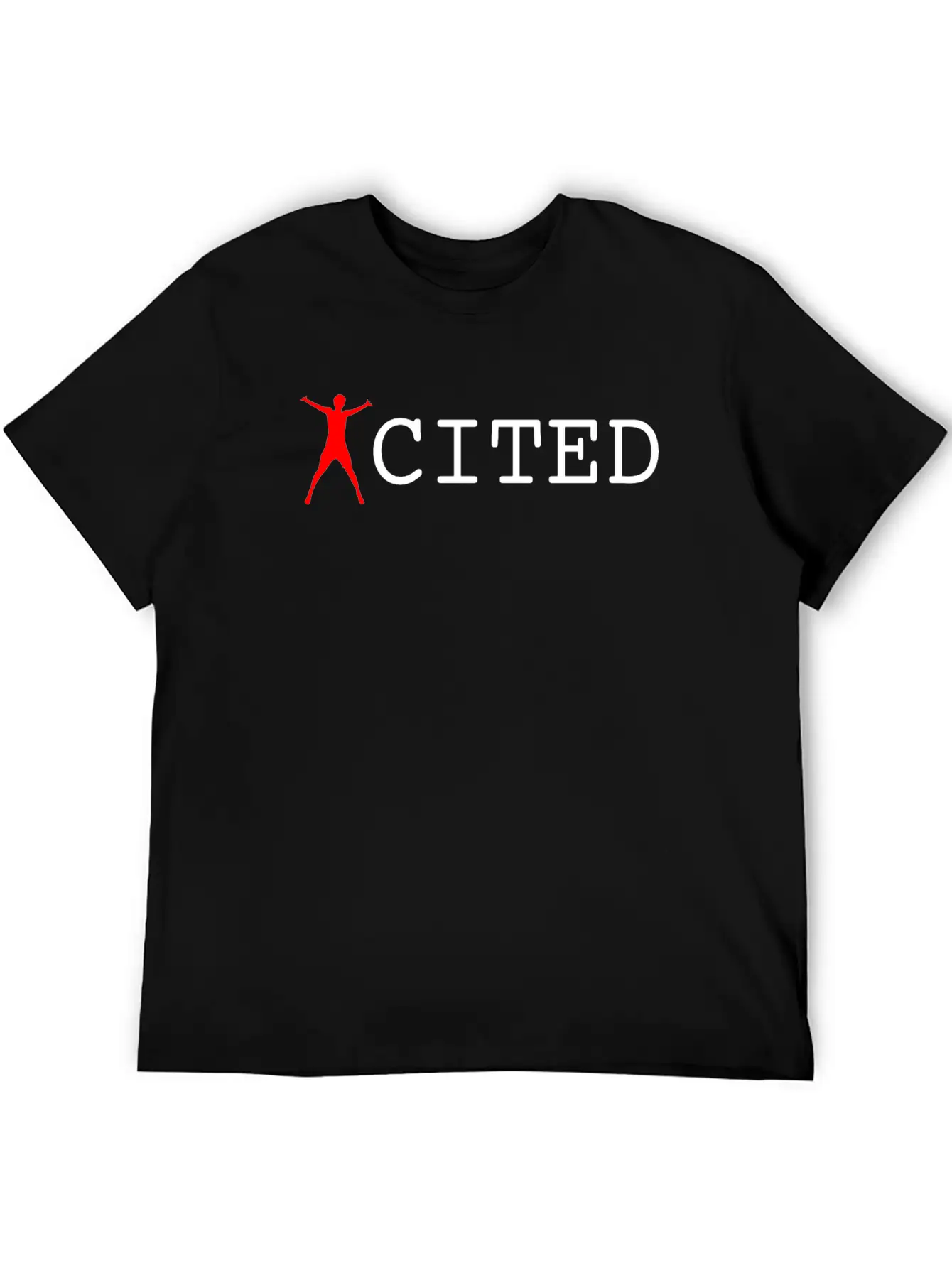 Excited Unisex Short Sleeve Soft Cotton T-Shirt – Casual Everyday Wear