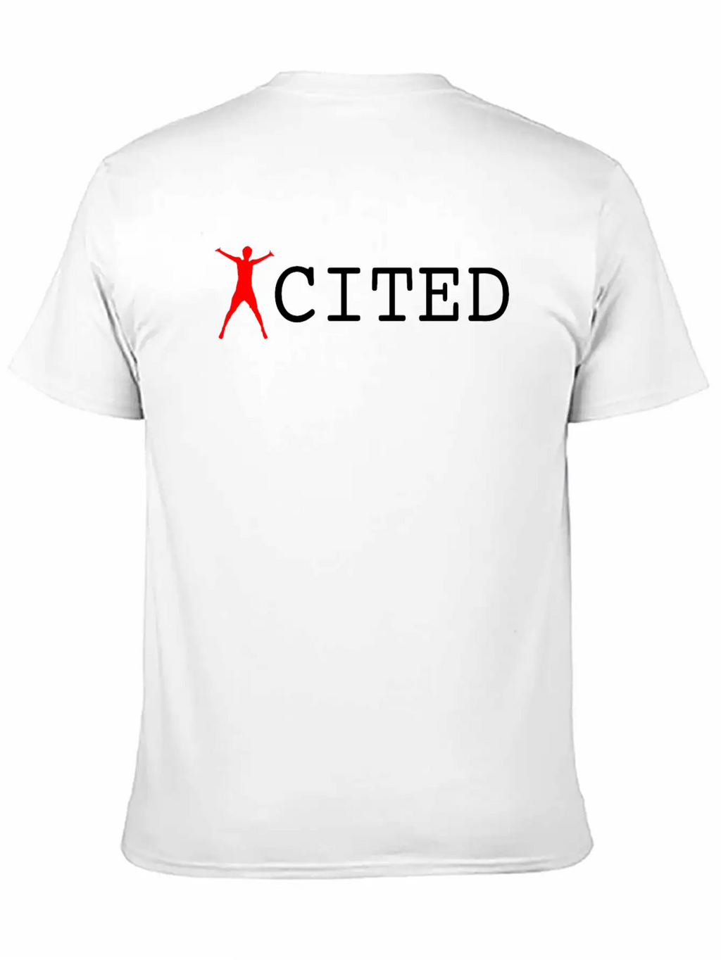 Excited Unisex Short Sleeve Soft Cotton T-Shirt – Casual Everyday Wear