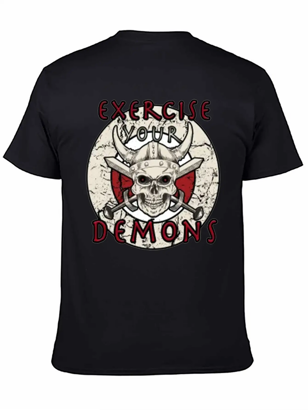 Exercise Your Demons Stylish Everyday T-Shirt – Unisex Basic Cotton Tee