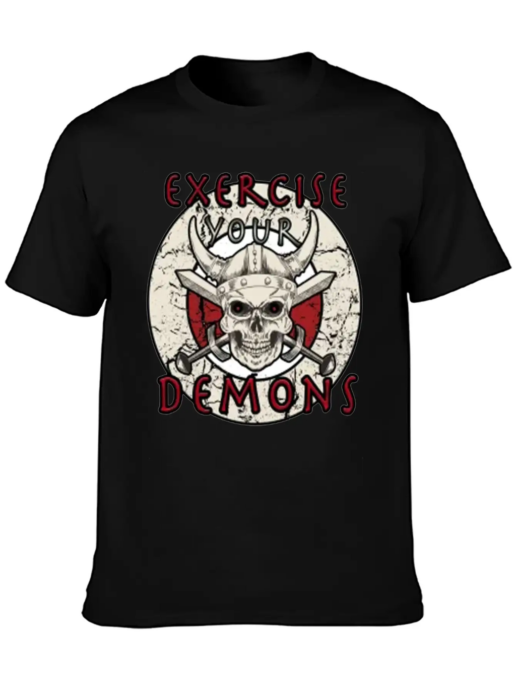 Exercise Your Demons Stylish Everyday T-Shirt – Unisex Basic Cotton Tee