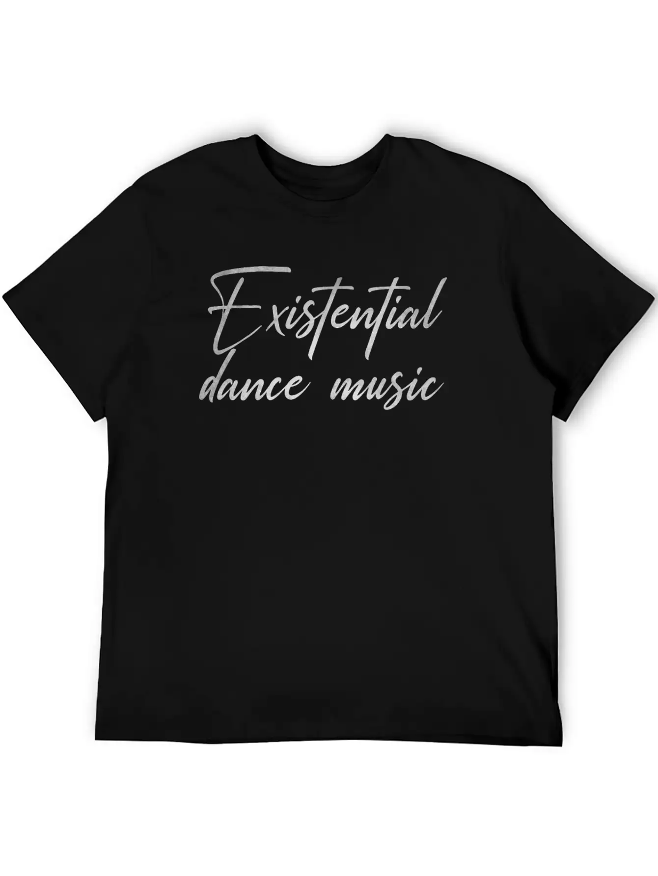 Existential Dance Music Casual Graphic T-Shirt – Simple And Comfortable Daily Wear