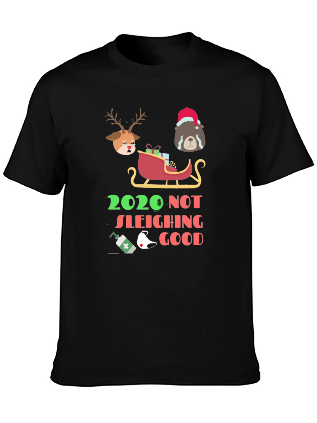 2020 Not Sleighing Good T-Shirt