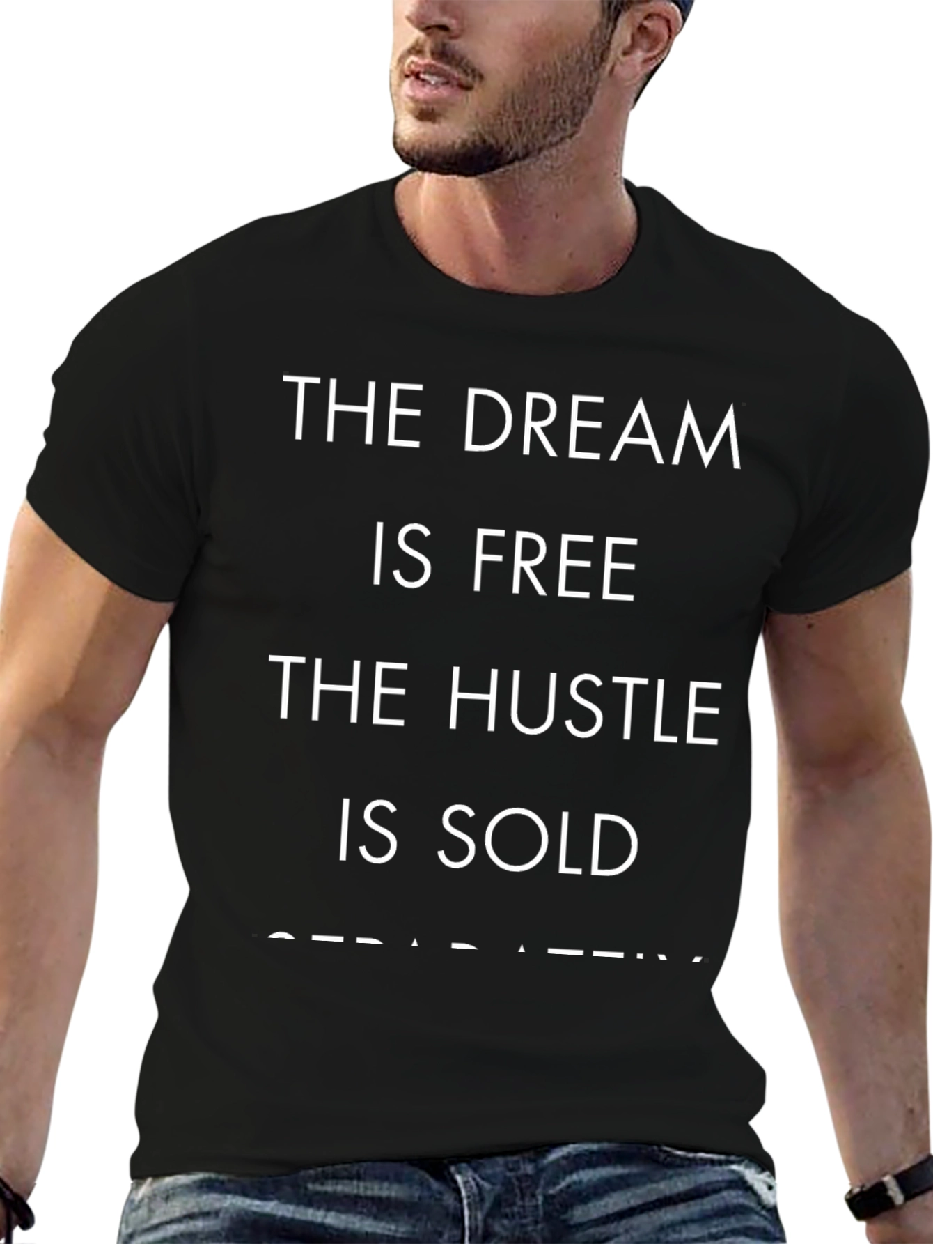 The Dream is Free T-Shirt - Hustle Inspiration