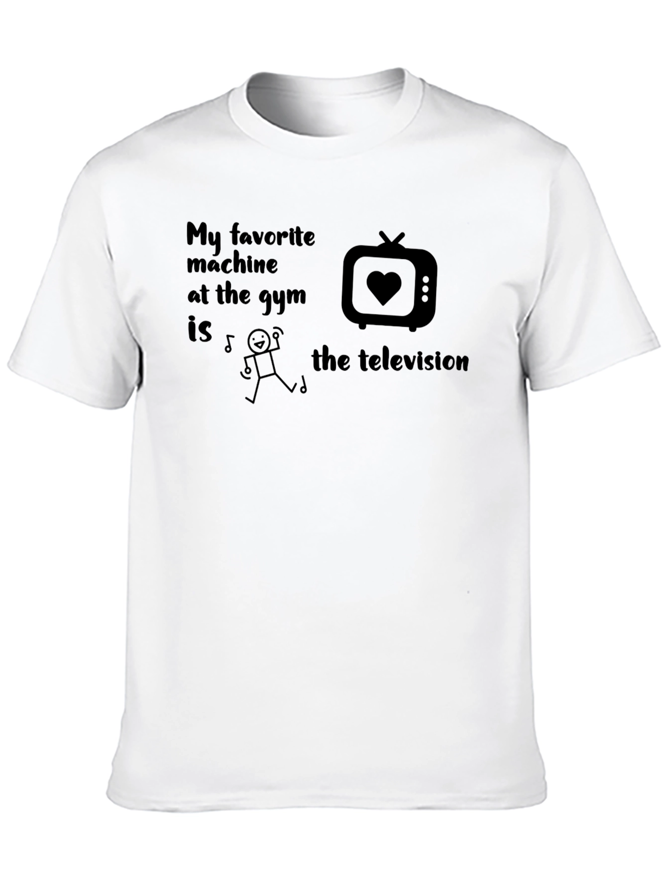 Gym Humor T-Shirt - Favorite Machine is TV