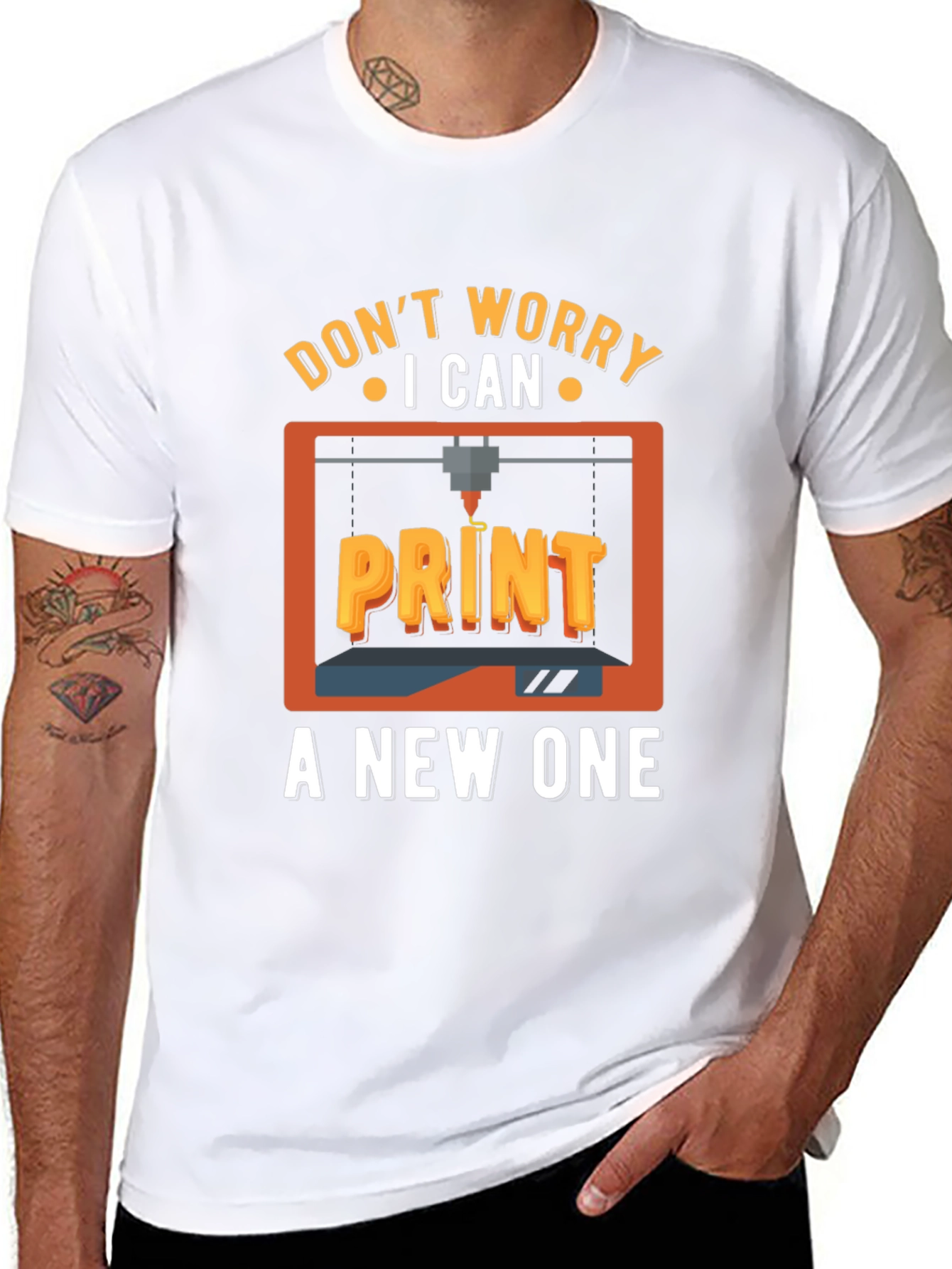 Dont Worry I Can Print a New One T-Shirt