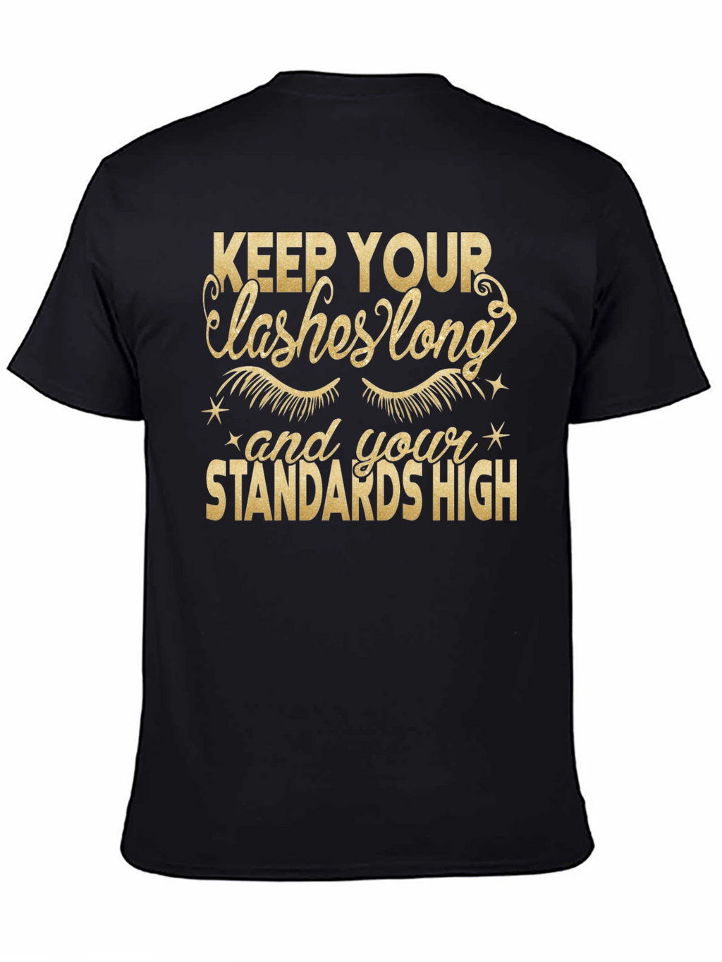 Keep Your Lashes Long Graphic Tee