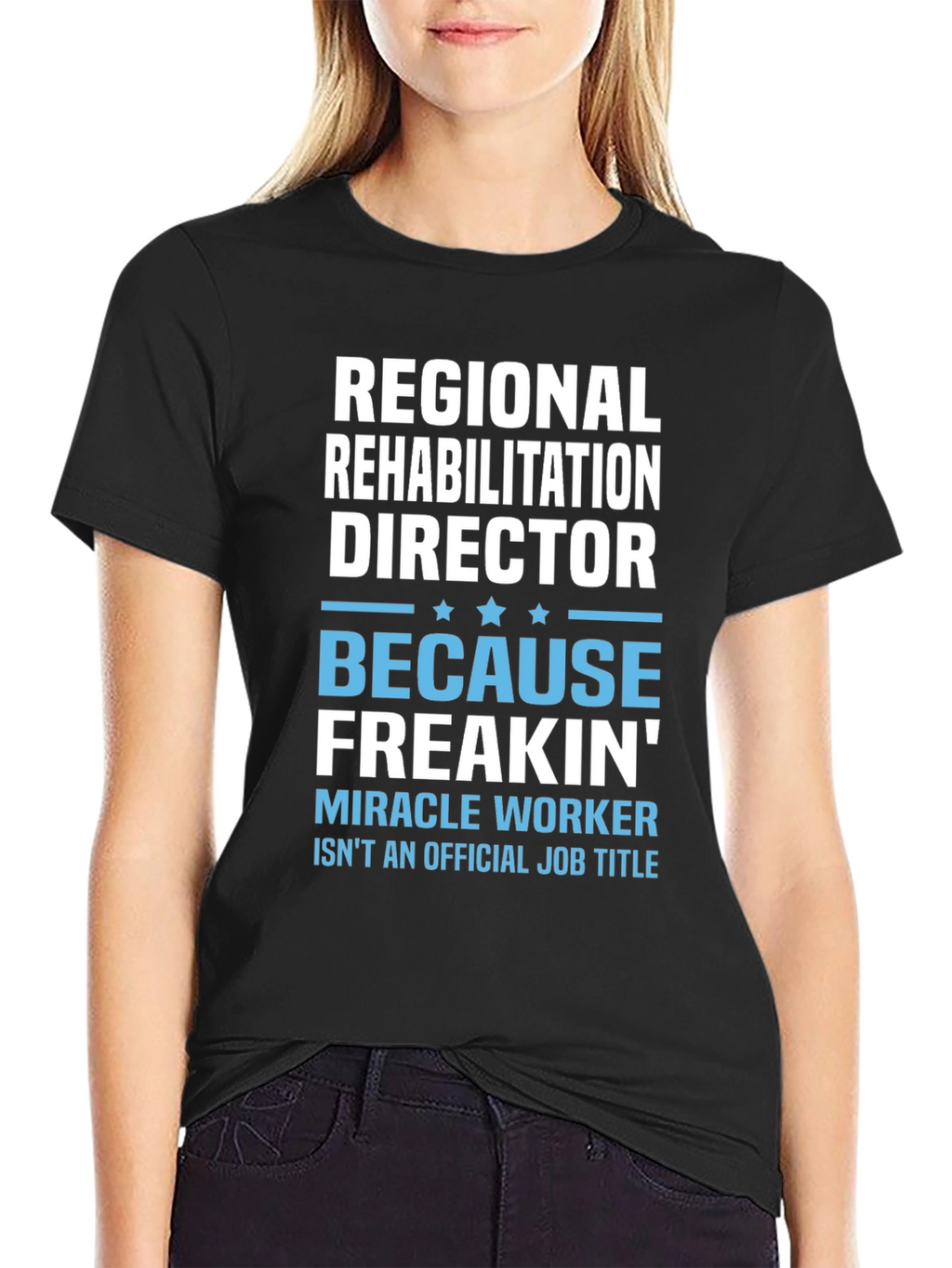 Regional Rehabilitation Director T-Shirt