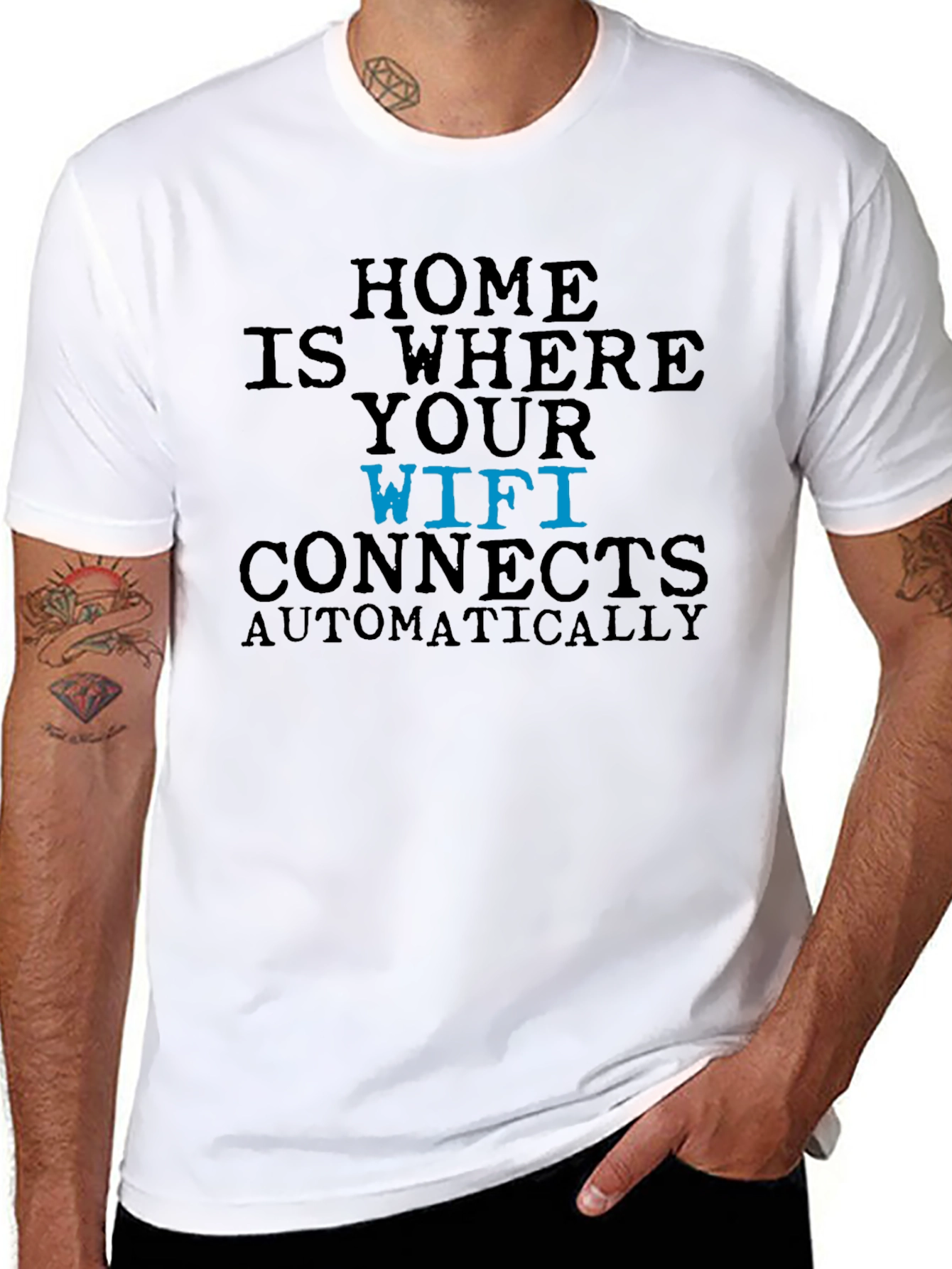 Home is Where Your Wifi Connects T-Shirt