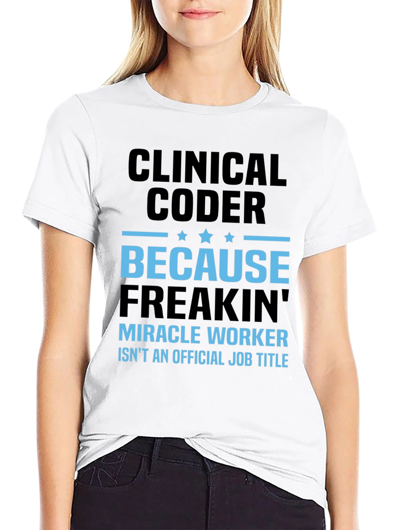 Clinical Coder Graphic Tee - Miracle Worker Edition