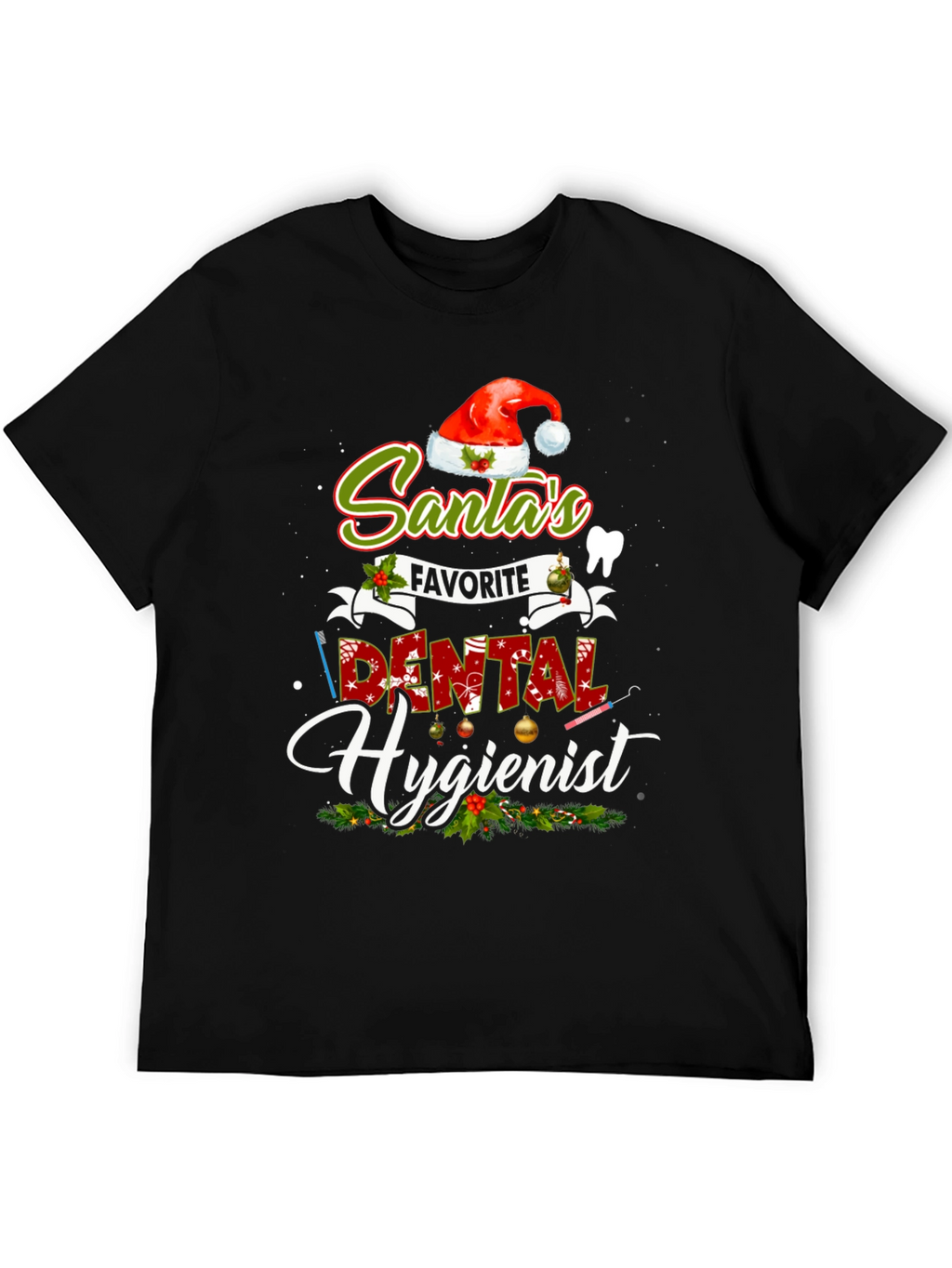 Santas Favorite Dental Hygienist Christmas T-Shirt