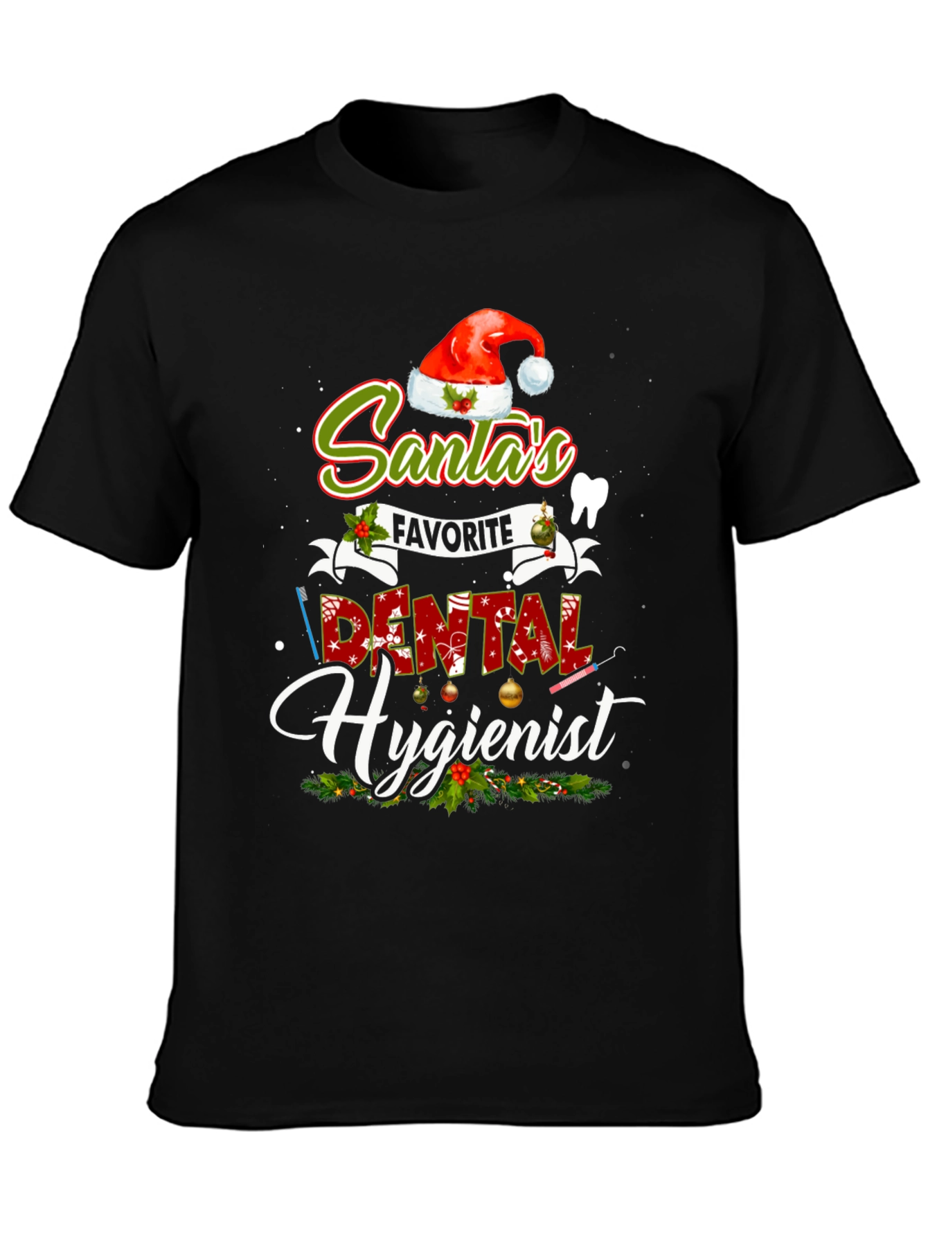 Santas Favorite Dental Hygienist Christmas T-Shirt