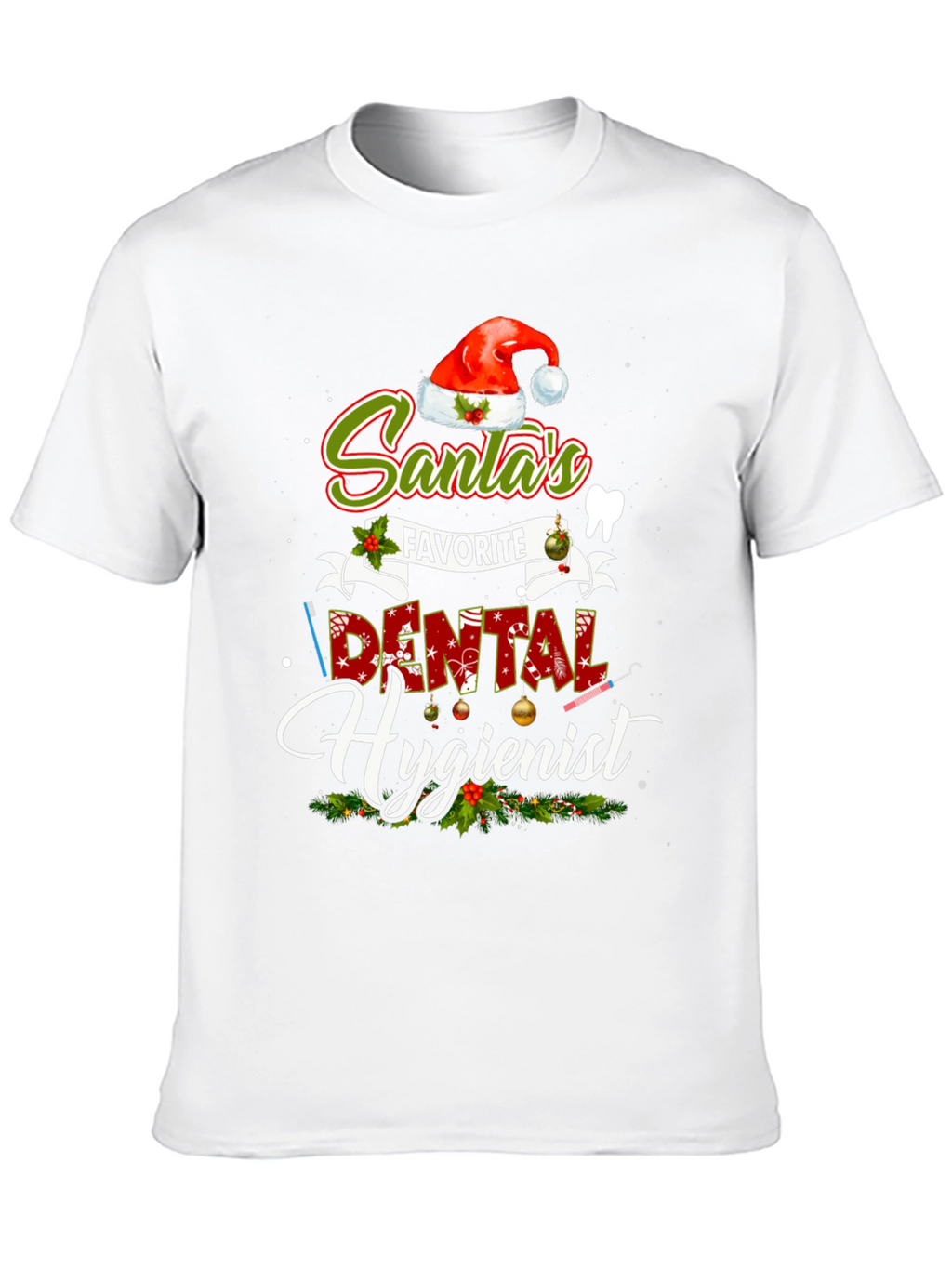 Santas Favorite Dental Hygienist Christmas T-Shirt