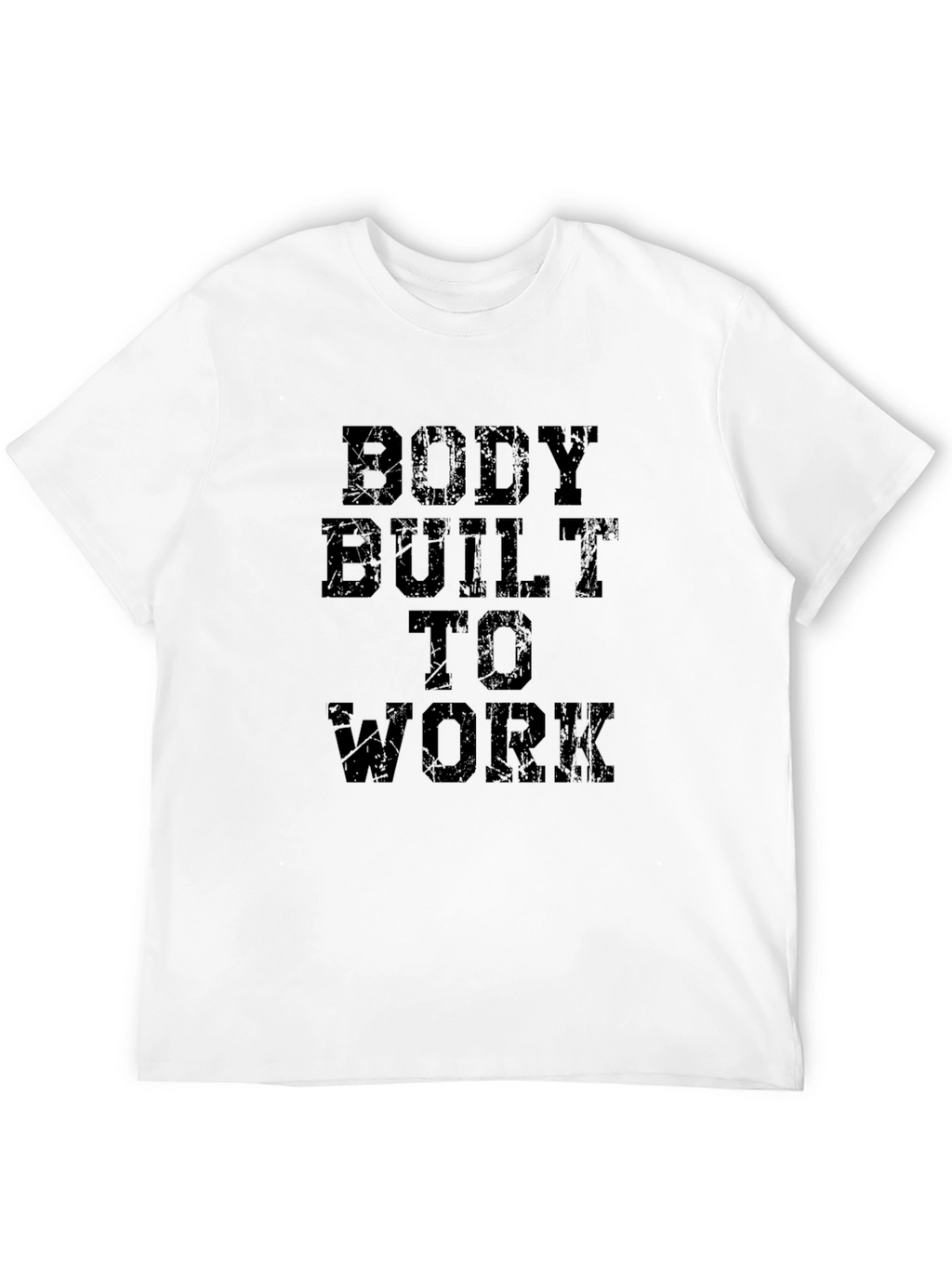 Body Built to Work Graphic T-Shirt - Black