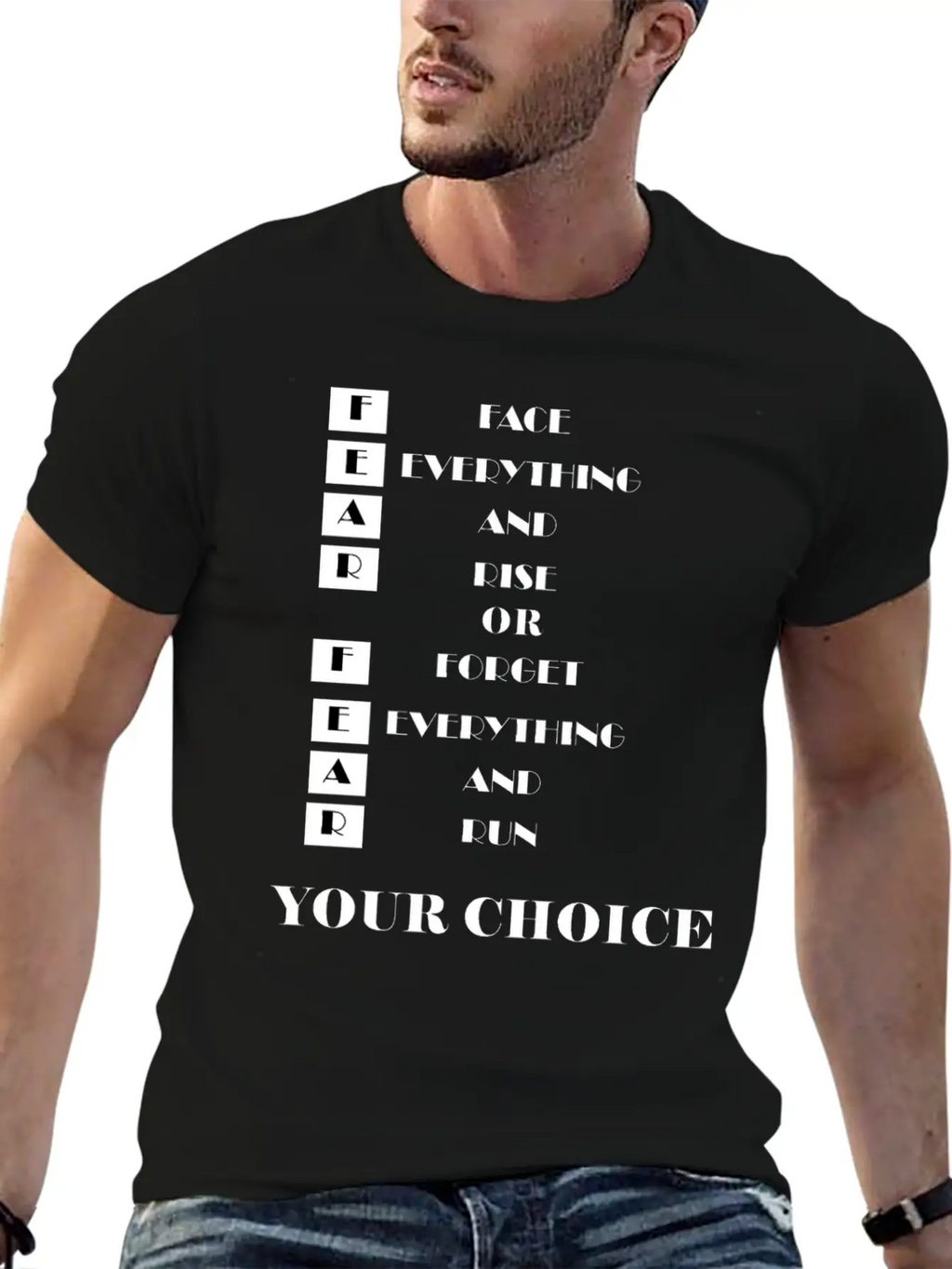 Face Everything And Rise Gift FEAR Stylish Everyday T-Shirt – Unisex Basic Cotton Tee