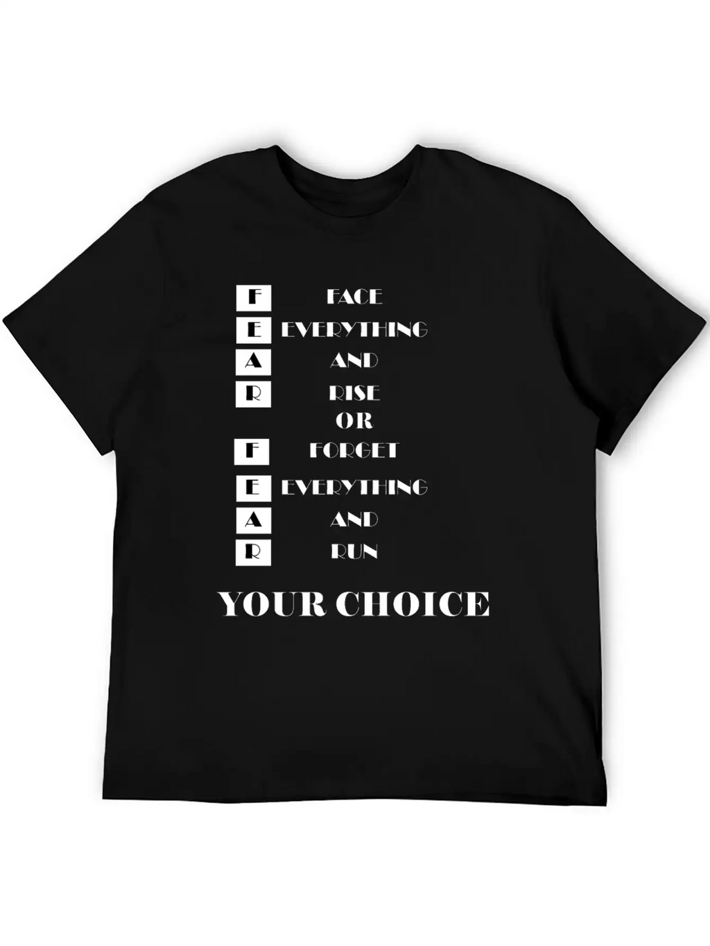Face Everything And Rise Gift FEAR Stylish Everyday T-Shirt – Unisex Basic Cotton Tee