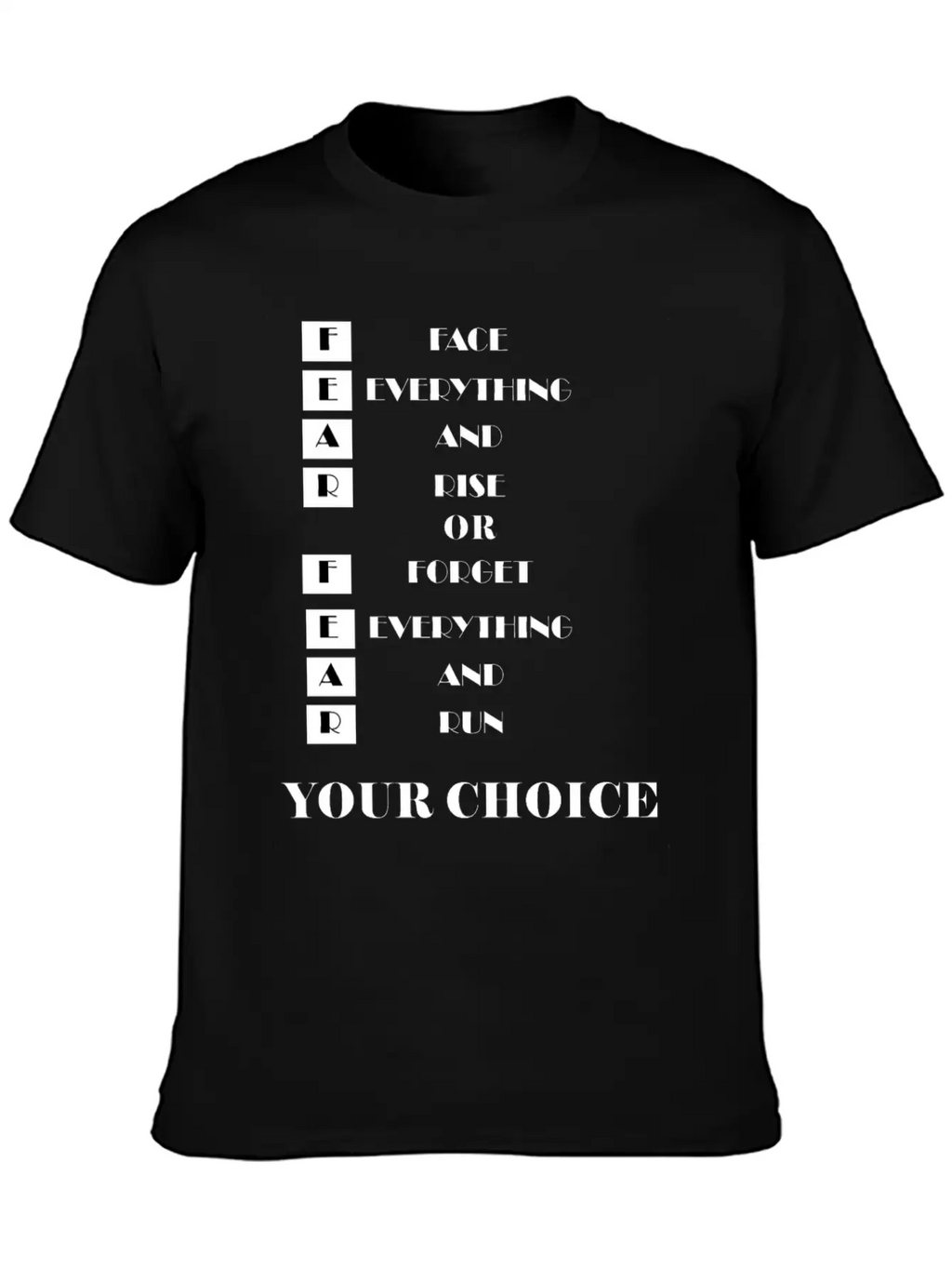 Face Everything And Rise Gift FEAR Stylish Everyday T-Shirt – Unisex Basic Cotton Tee