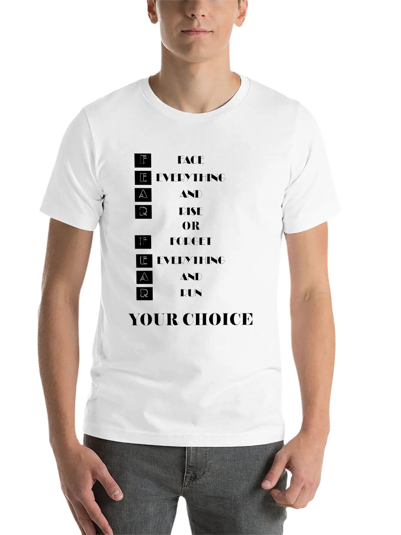 Face Everything And Rise Gift FEAR Stylish Everyday T-Shirt – Unisex Basic Cotton Tee