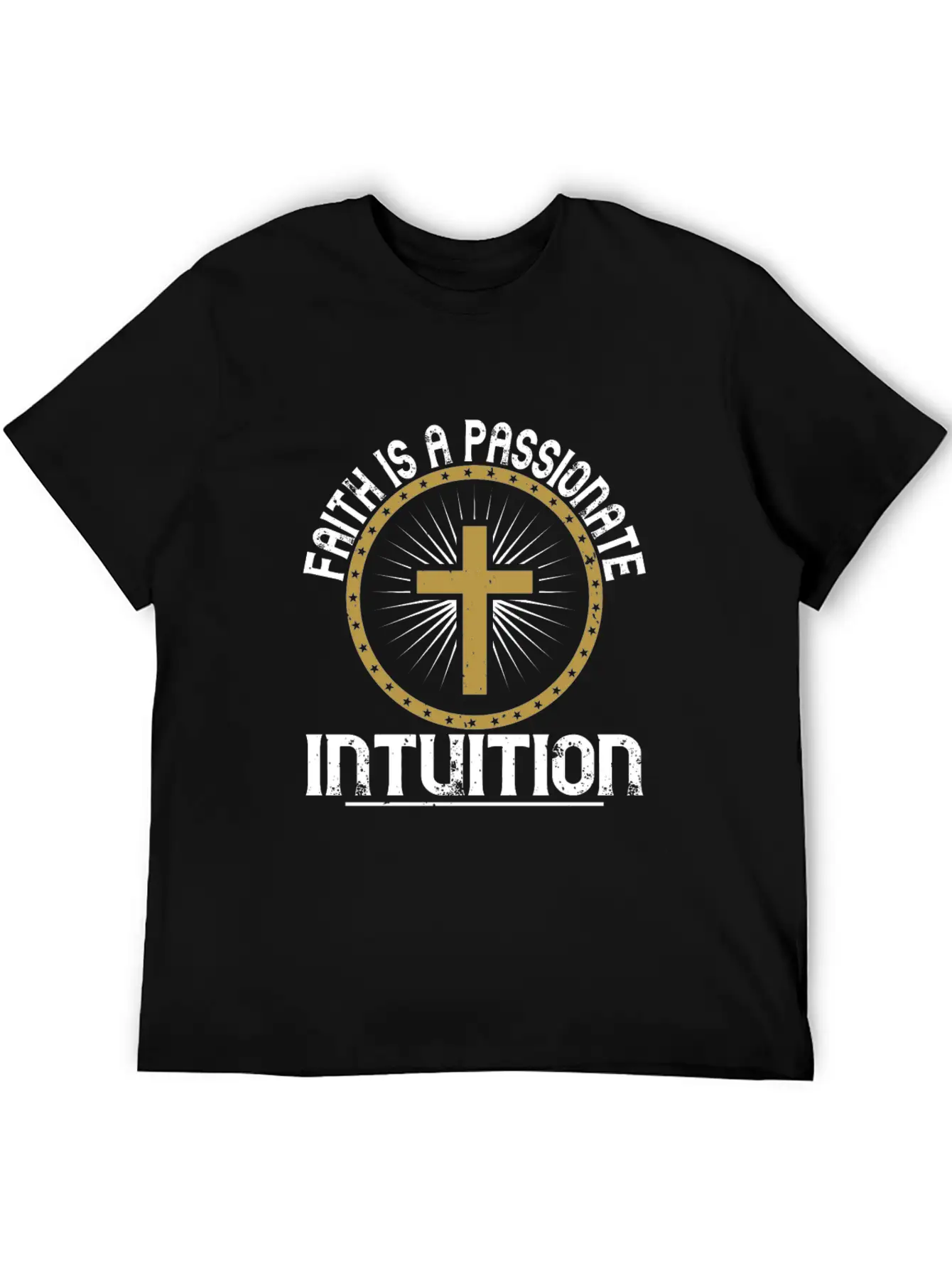 Faith Is A Passionate Intuition Unisex Short Sleeve Soft Cotton T-Shirt – Casual Everyday Wear