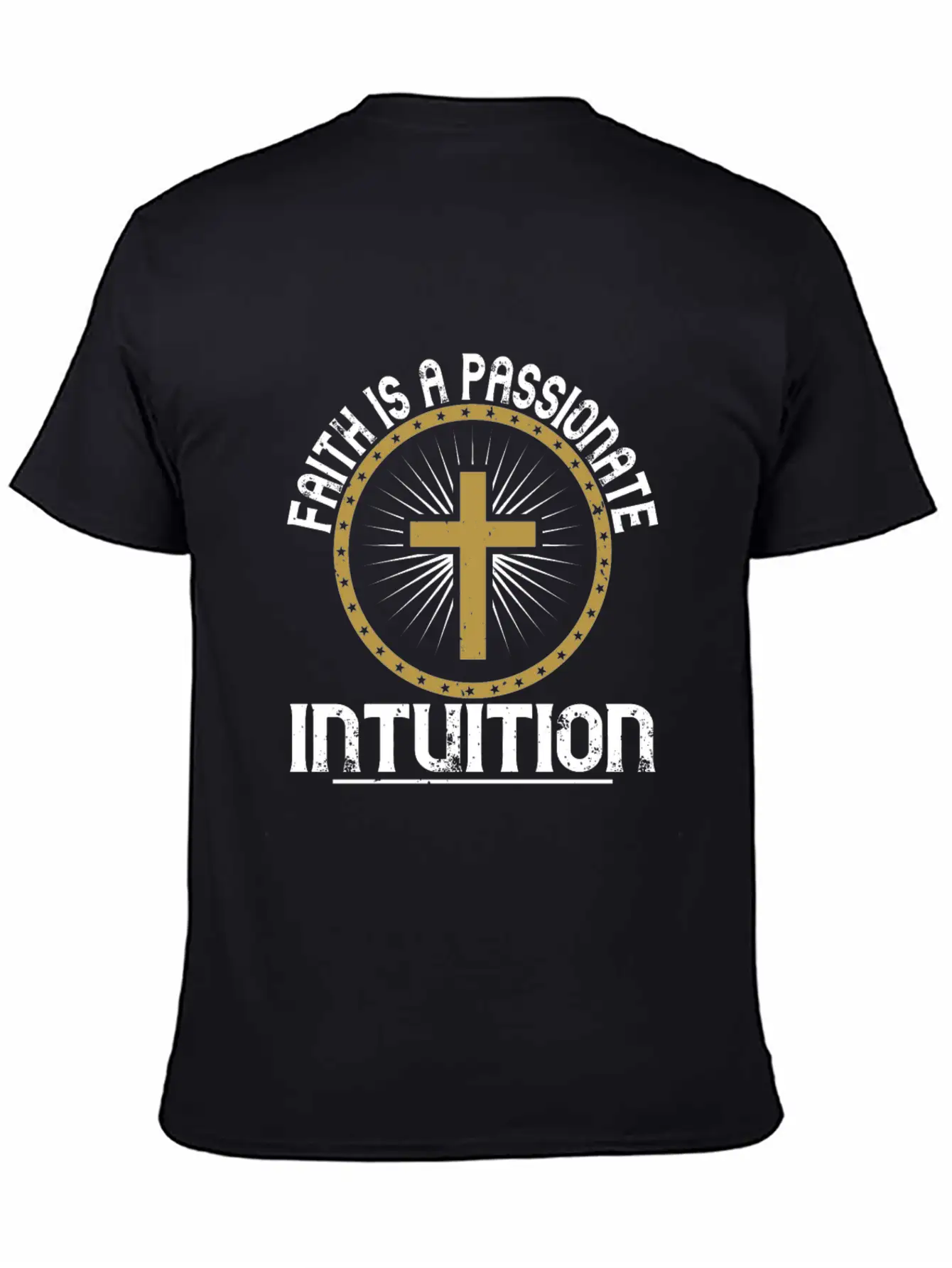 Faith Is A Passionate Intuition Unisex Short Sleeve Soft Cotton T-Shirt – Casual Everyday Wear