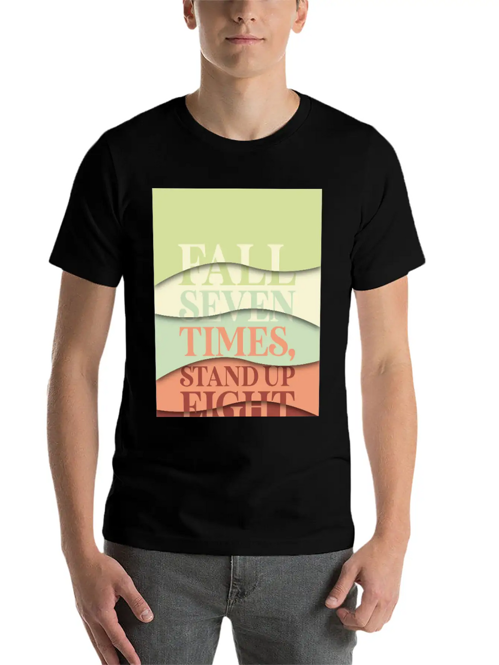 Fall Seven Times, Stand Up Eight Casual Graphic T-Shirt – Simple And Comfortable Daily Wear