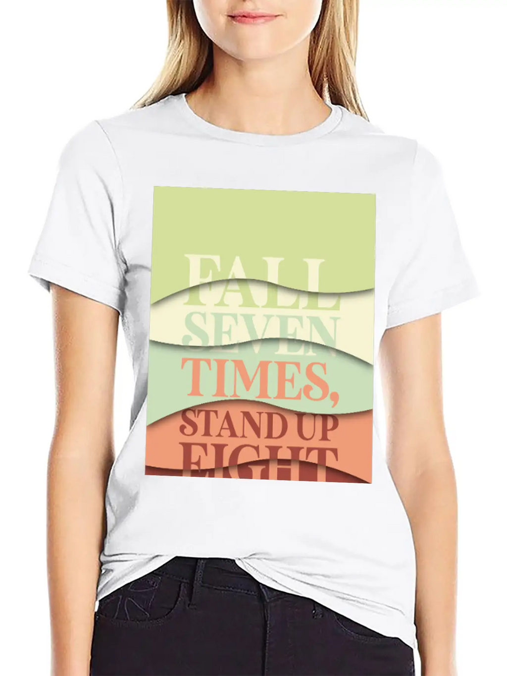 Fall Seven Times, Stand Up Eight Casual Graphic T-Shirt – Simple And Comfortable Daily Wear
