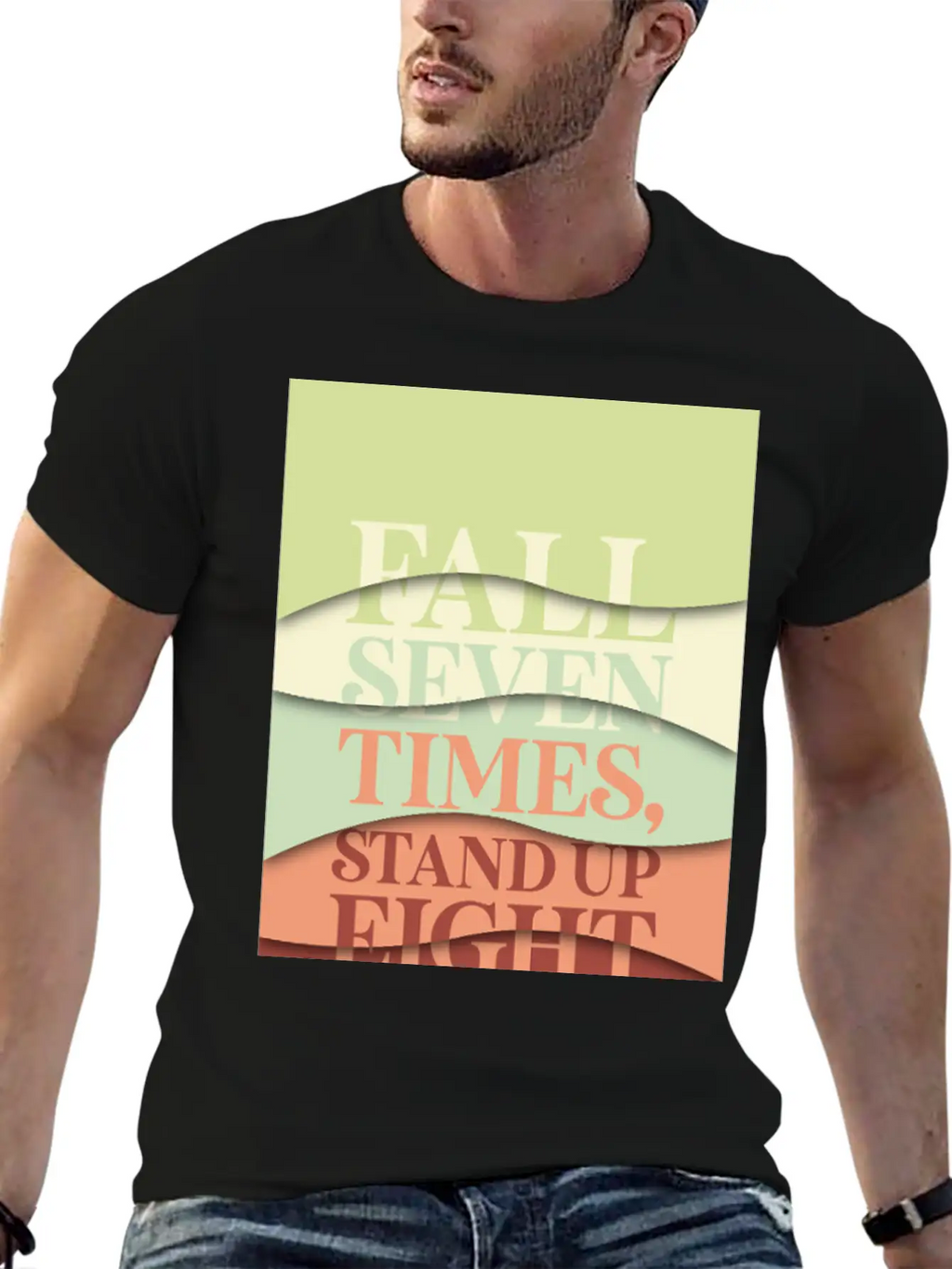 Fall Seven Times, Stand Up Eight Casual Graphic T-Shirt – Simple And Comfortable Daily Wear