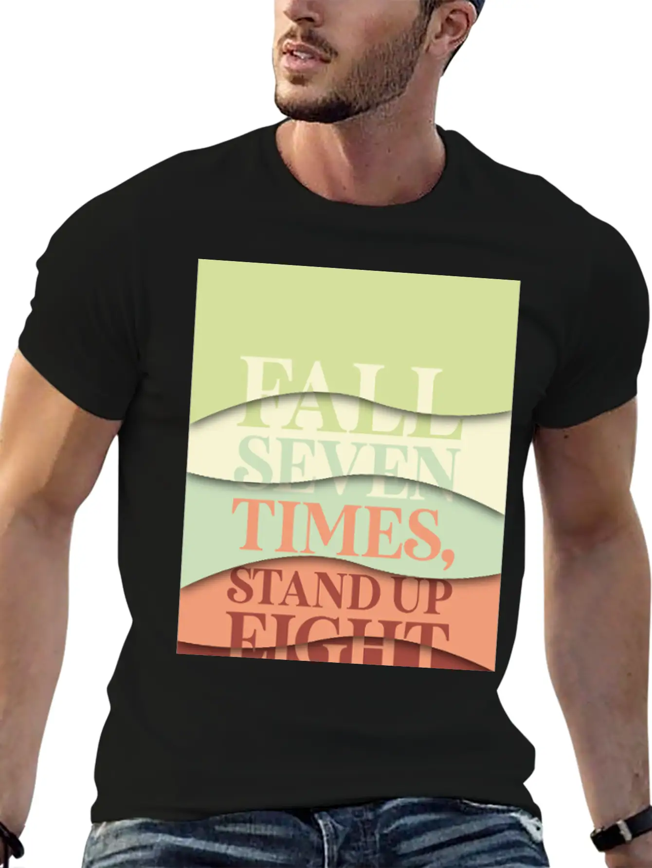 Fall Seven Times, Stand Up Eight Casual Graphic T-Shirt – Simple And Comfortable Daily Wear