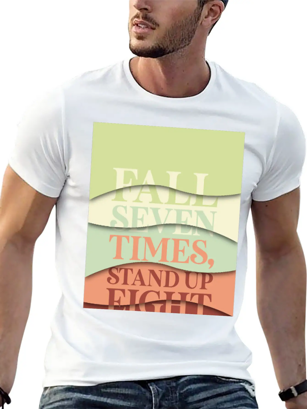 Fall Seven Times, Stand Up Eight Casual Graphic T-Shirt – Simple And Comfortable Daily Wear