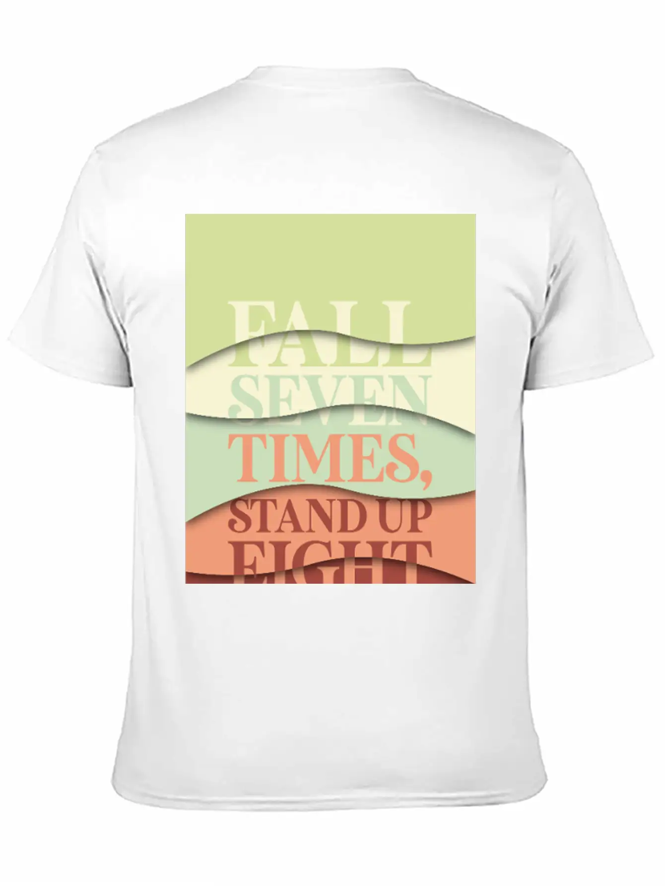 Fall Seven Times, Stand Up Eight Casual Graphic T-Shirt – Simple And Comfortable Daily Wear