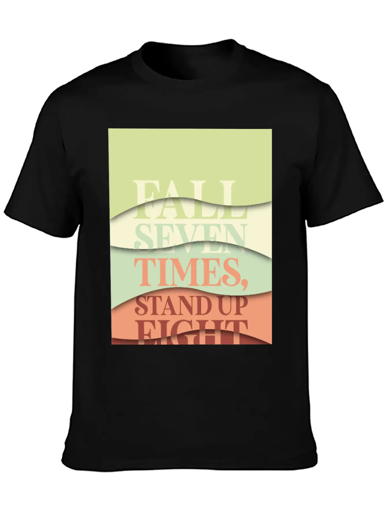 Fall Seven Times, Stand Up Eight Casual Graphic T-Shirt – Simple And Comfortable Daily Wear