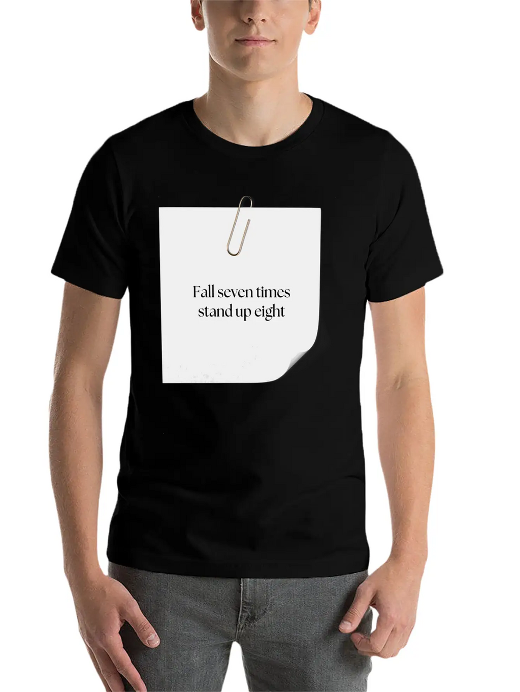 FALL SEVEN TIMES STAND UP EIGHT Unisex Casual T-Shirt – Clean Design For Daily Comfort