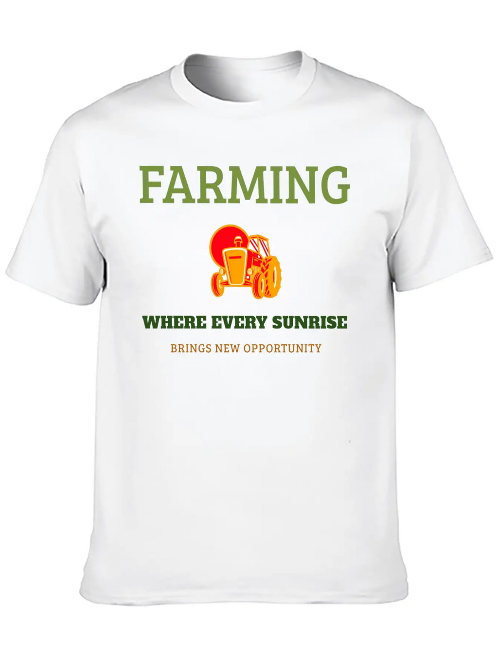 Farming Where Every Sunrise Brings New Opportunity Breathable Soft Cotton T-Shirt – Timeless Casual Look