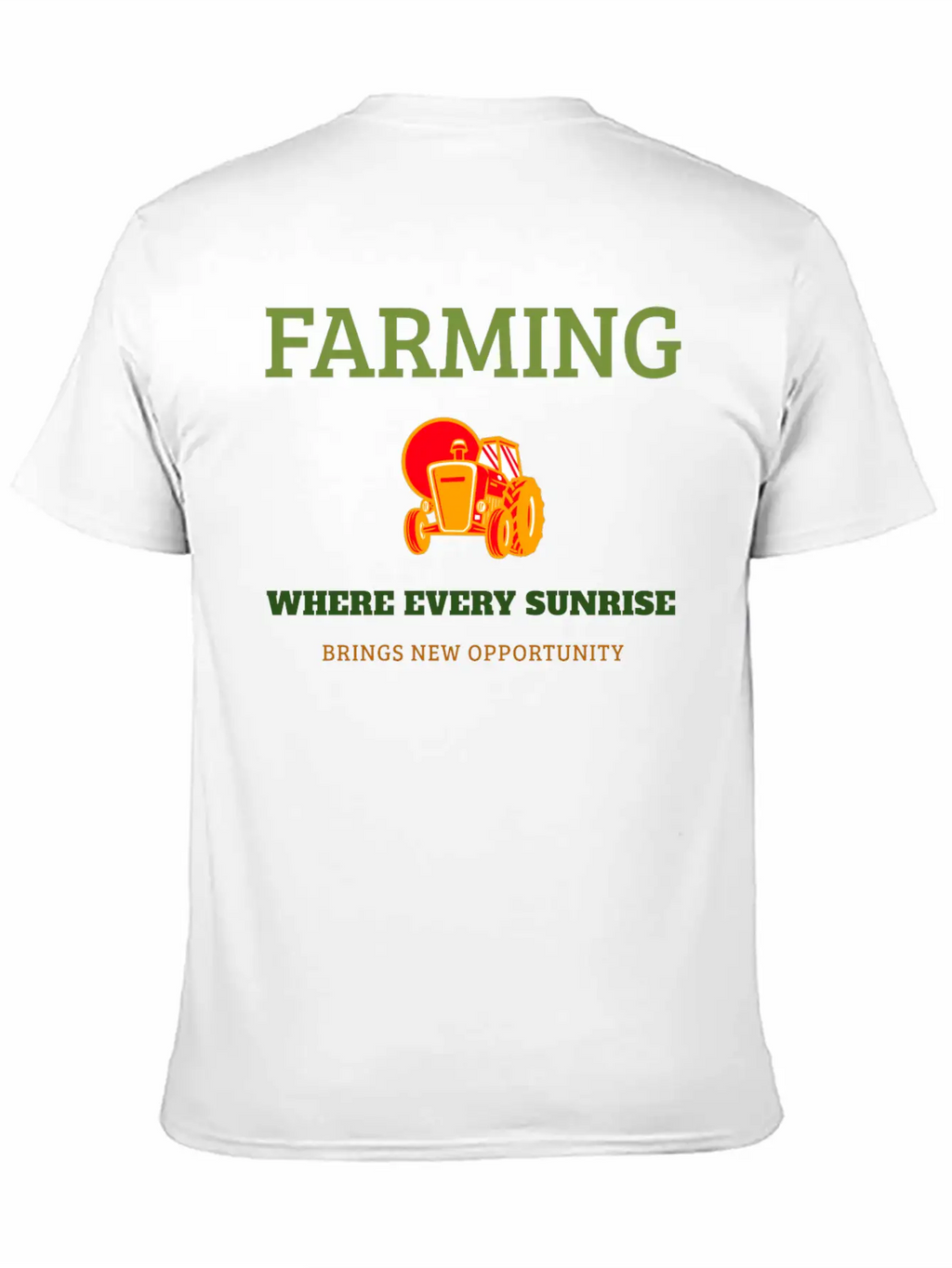 Farming Where Every Sunrise Brings New Opportunity Breathable Soft Cotton T-Shirt – Timeless Casual Look