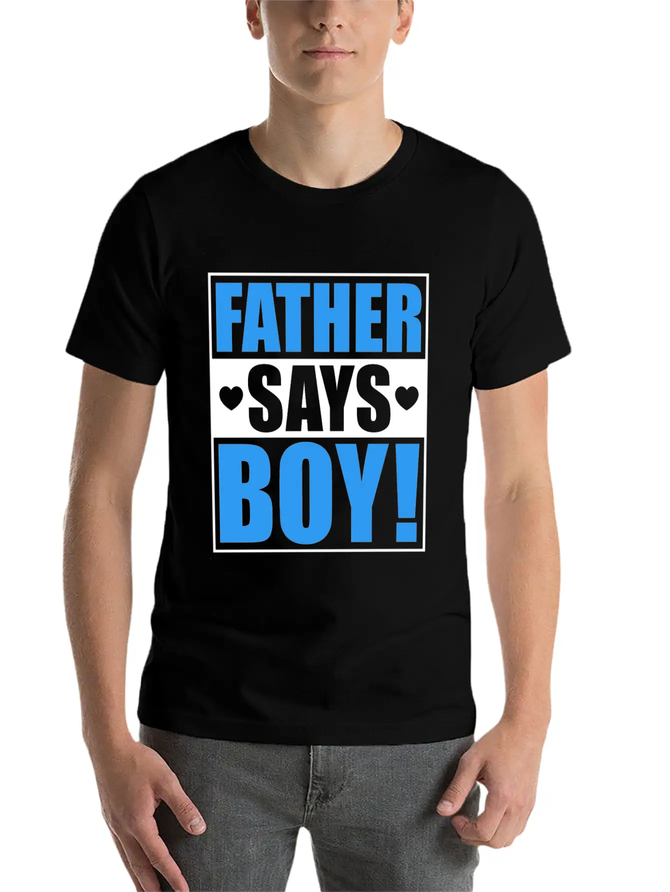 Father Says Boy Baby Shower Gender Reveal Gift Unisex Casual T-Shirt – Clean Design For Daily Comfort
