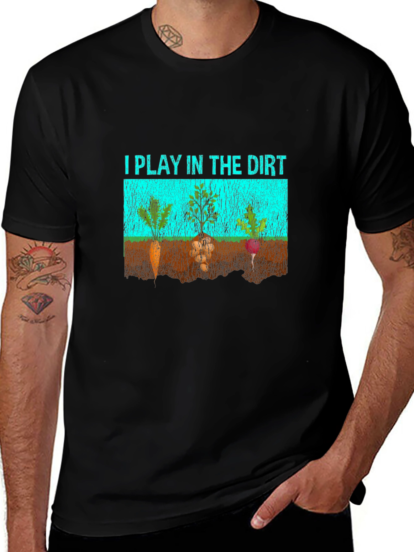I Play in the Dirt Graphic T-Shirt