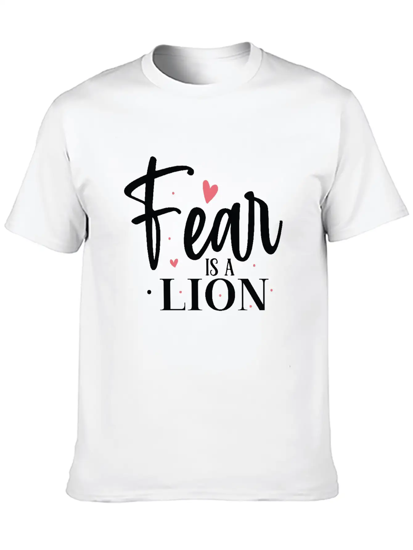 Fear Is A Lion Unisex Short Sleeve Soft Cotton T-Shirt – Casual Everyday Wear