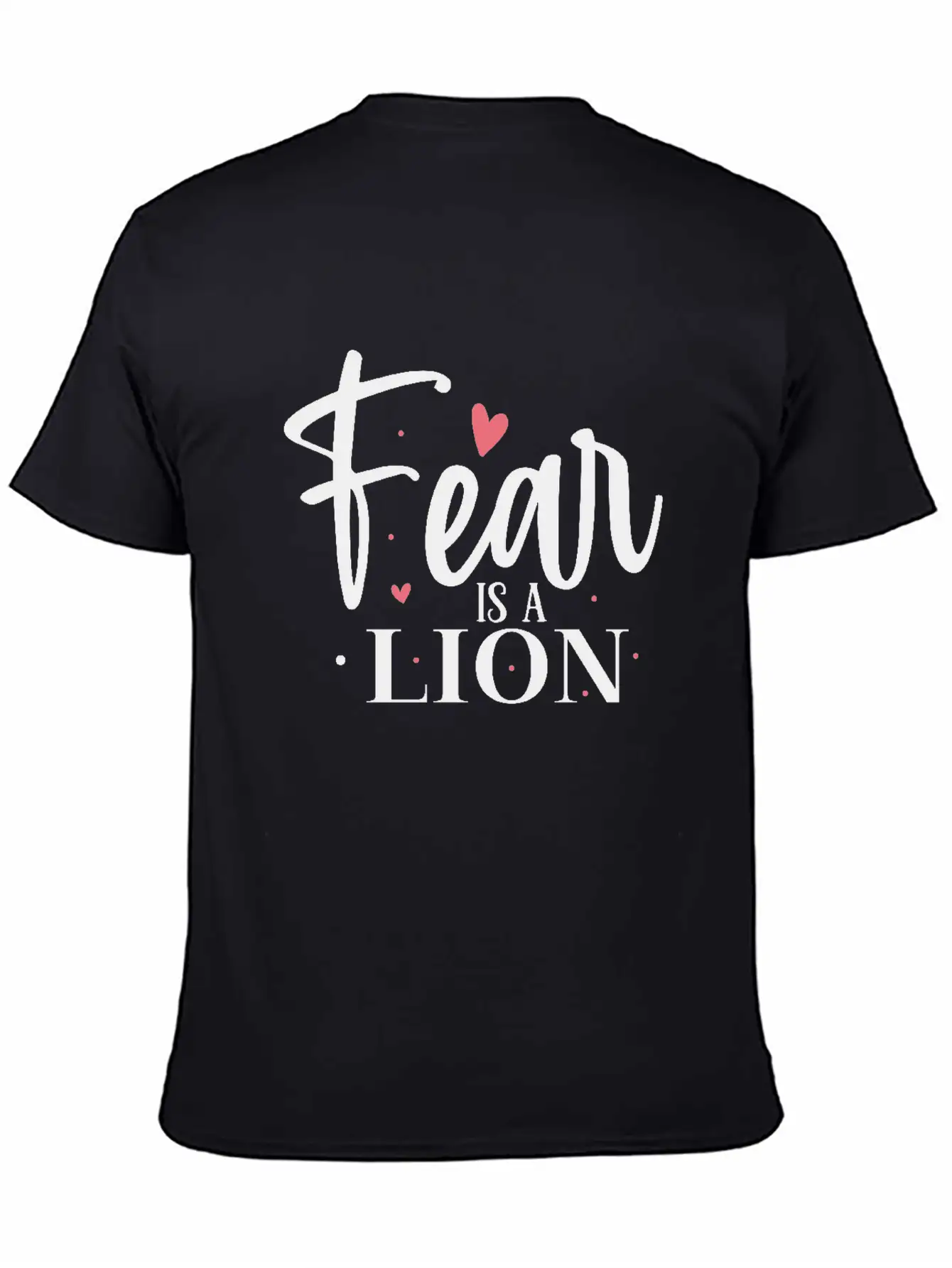 Fear Is A Lion Unisex Short Sleeve Soft Cotton T-Shirt – Casual Everyday Wear