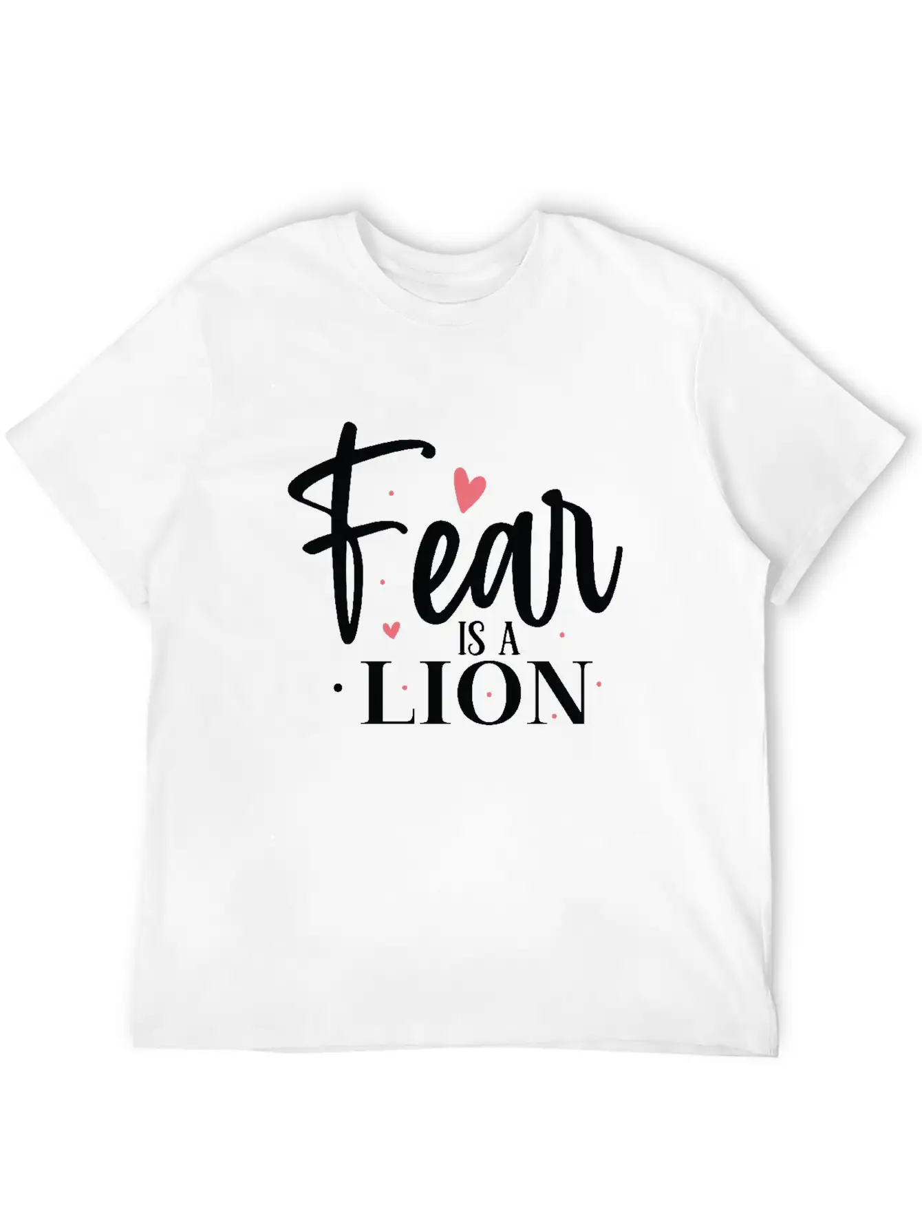 Fear Is A Lion Unisex Short Sleeve Soft Cotton T-Shirt – Casual Everyday Wear